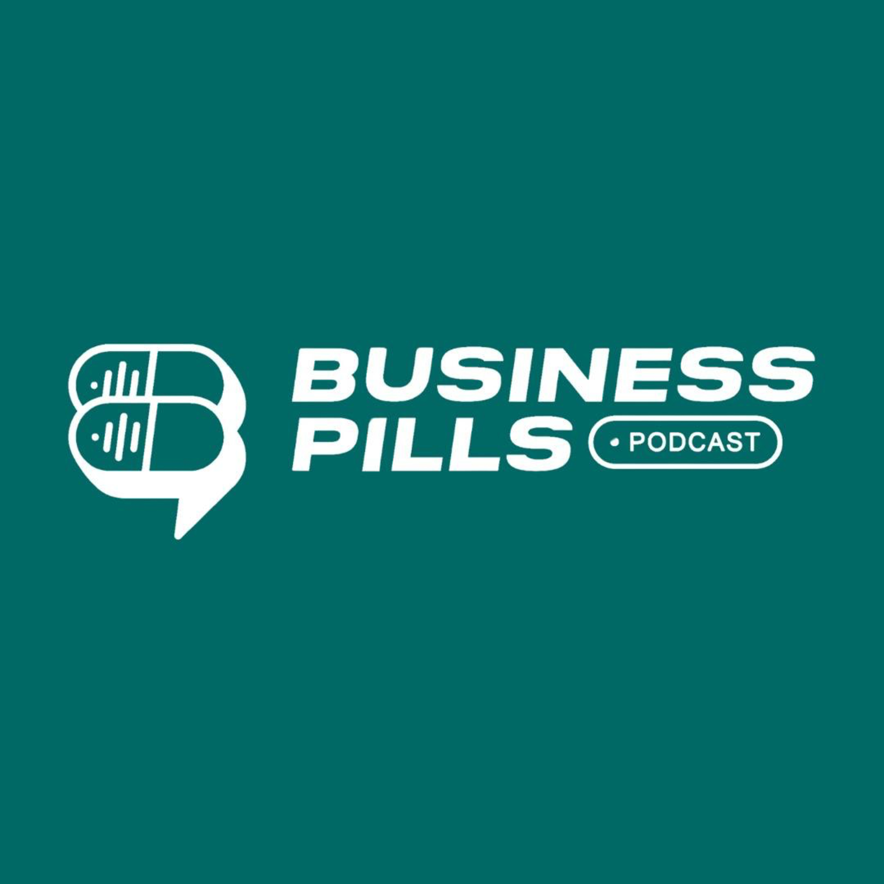 Business Pills Podcast