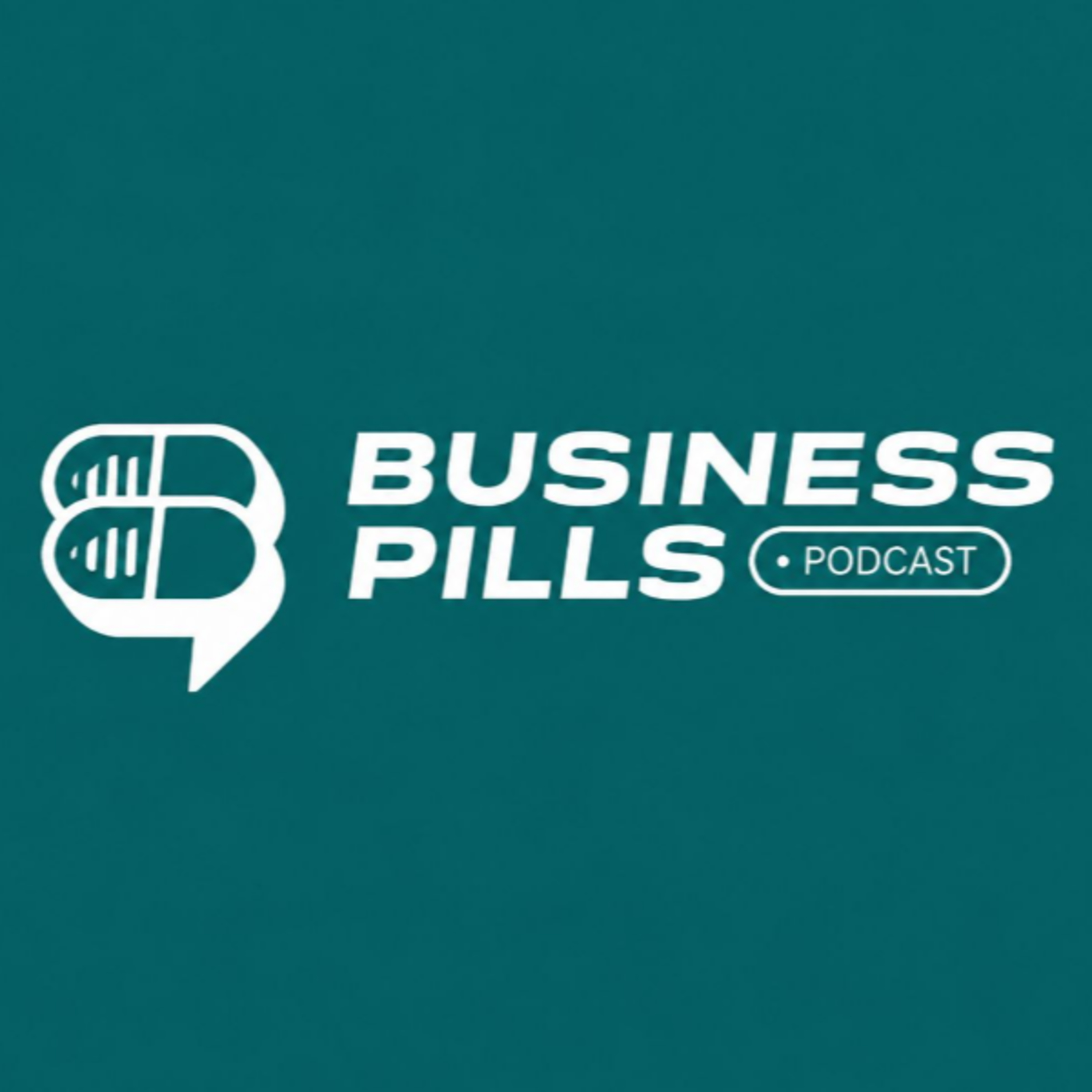 Portada de Business Pills Podcast