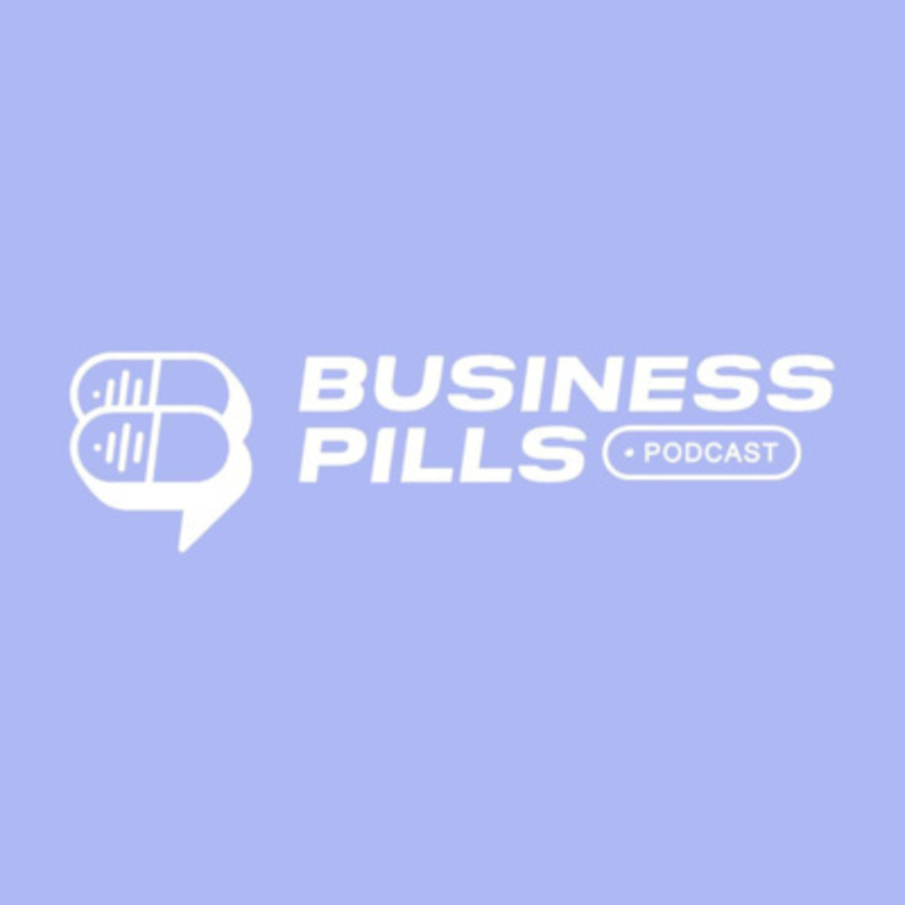 Portada de Business Pills Podcast