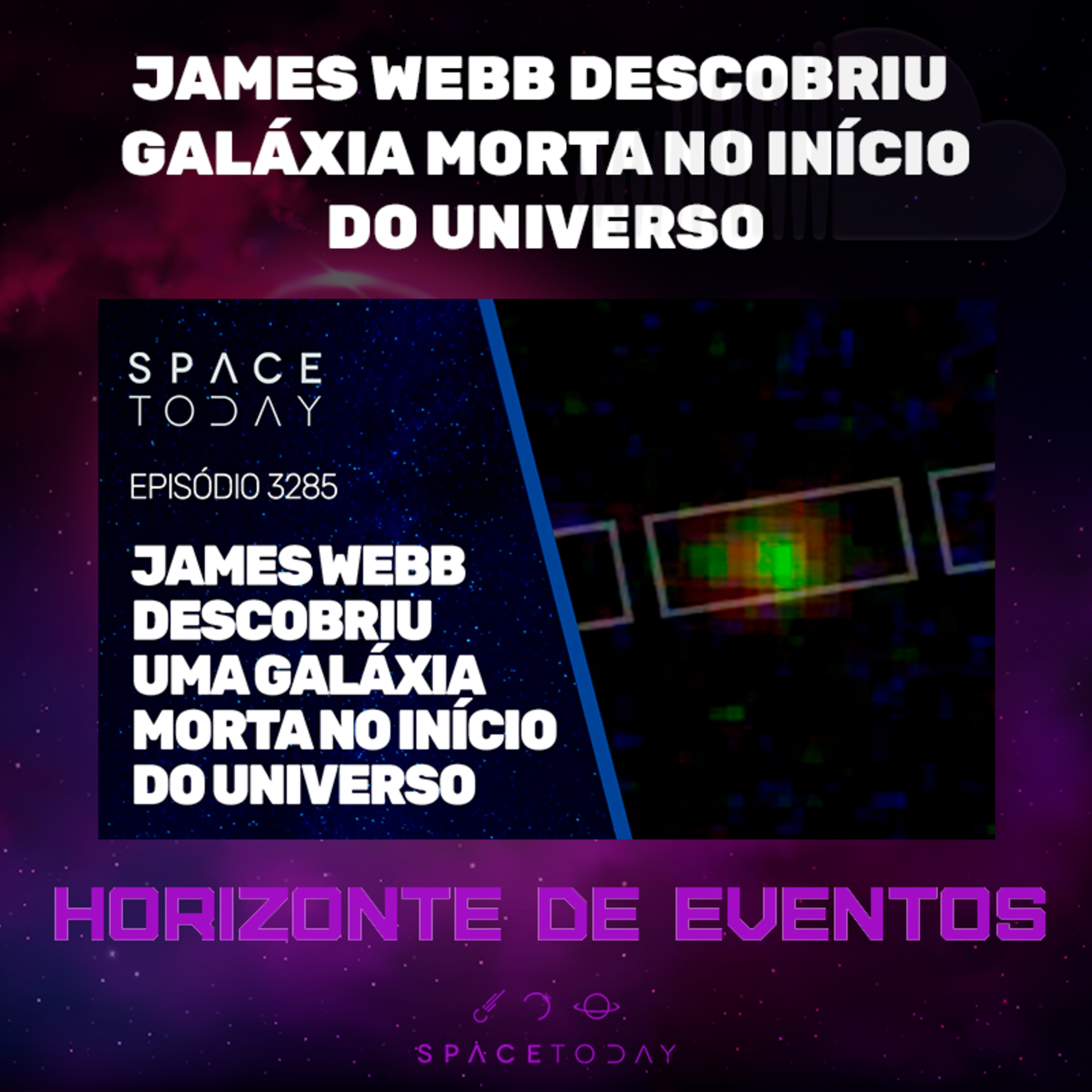 James Webb Descobriu Galáxia Morta No Início do Universo