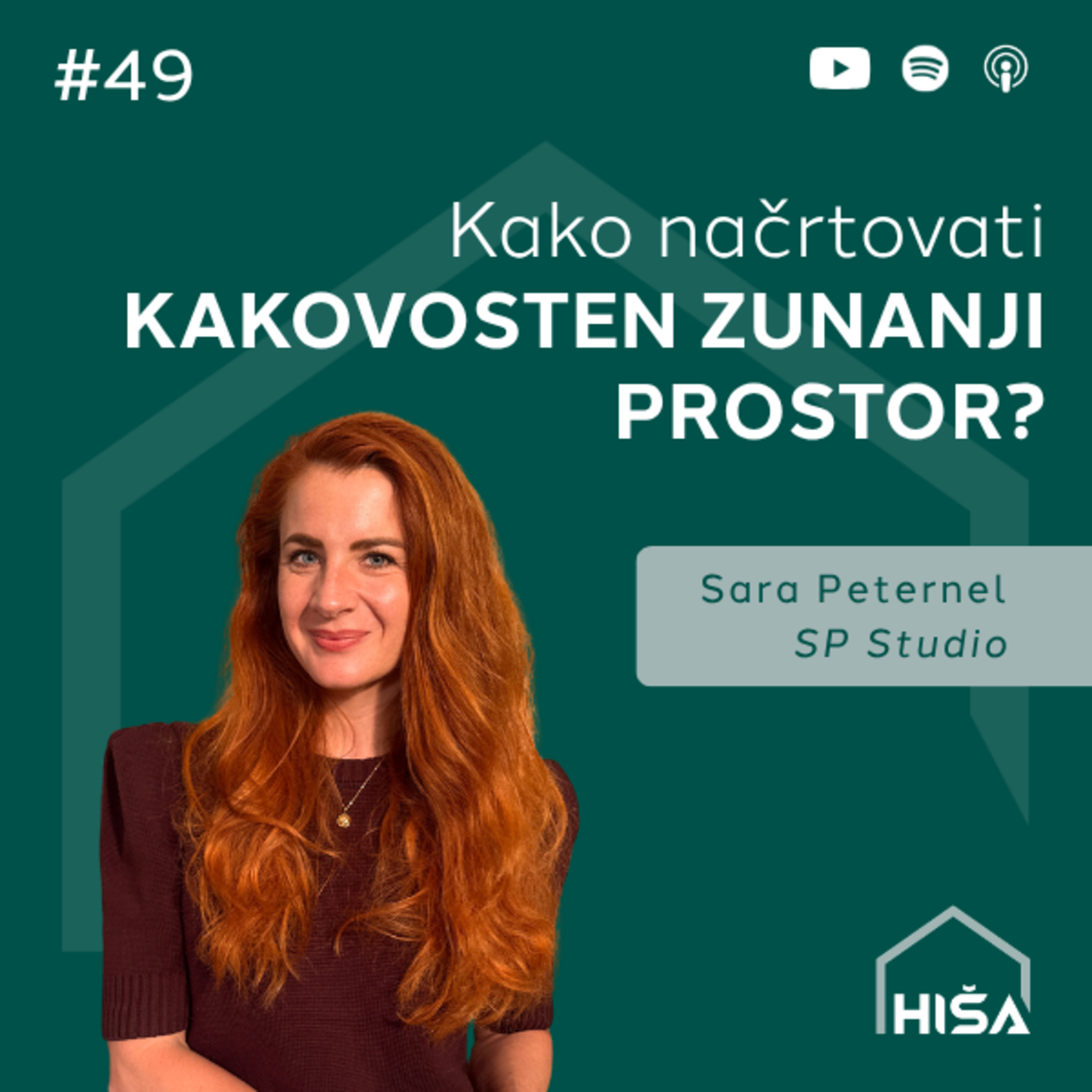 #49 – Kako načrtovati kakovosten zunanji prostor – Sara Peternel @SP Studio episode artwork