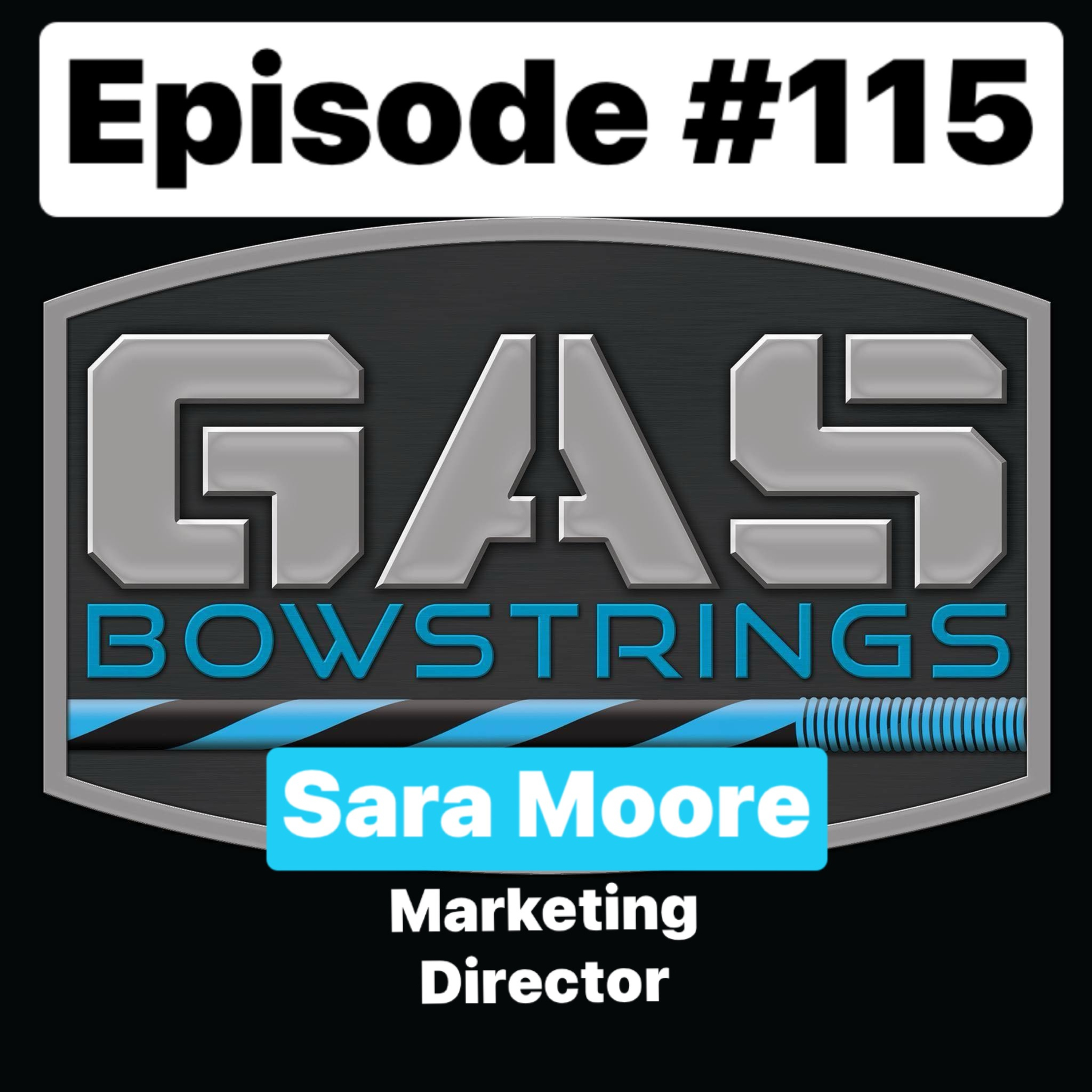 Episode #115 GAS RECURVE+ Strings w/ Sara Moore (Marketing Director)