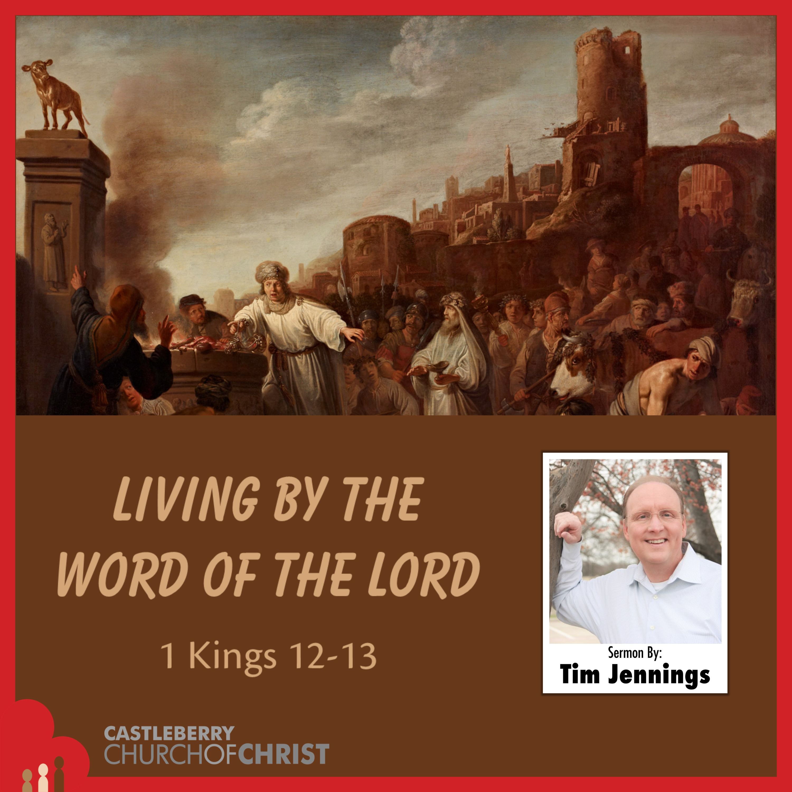 Living By the Word of the Lord (1 Kings 12-13) episode artwork