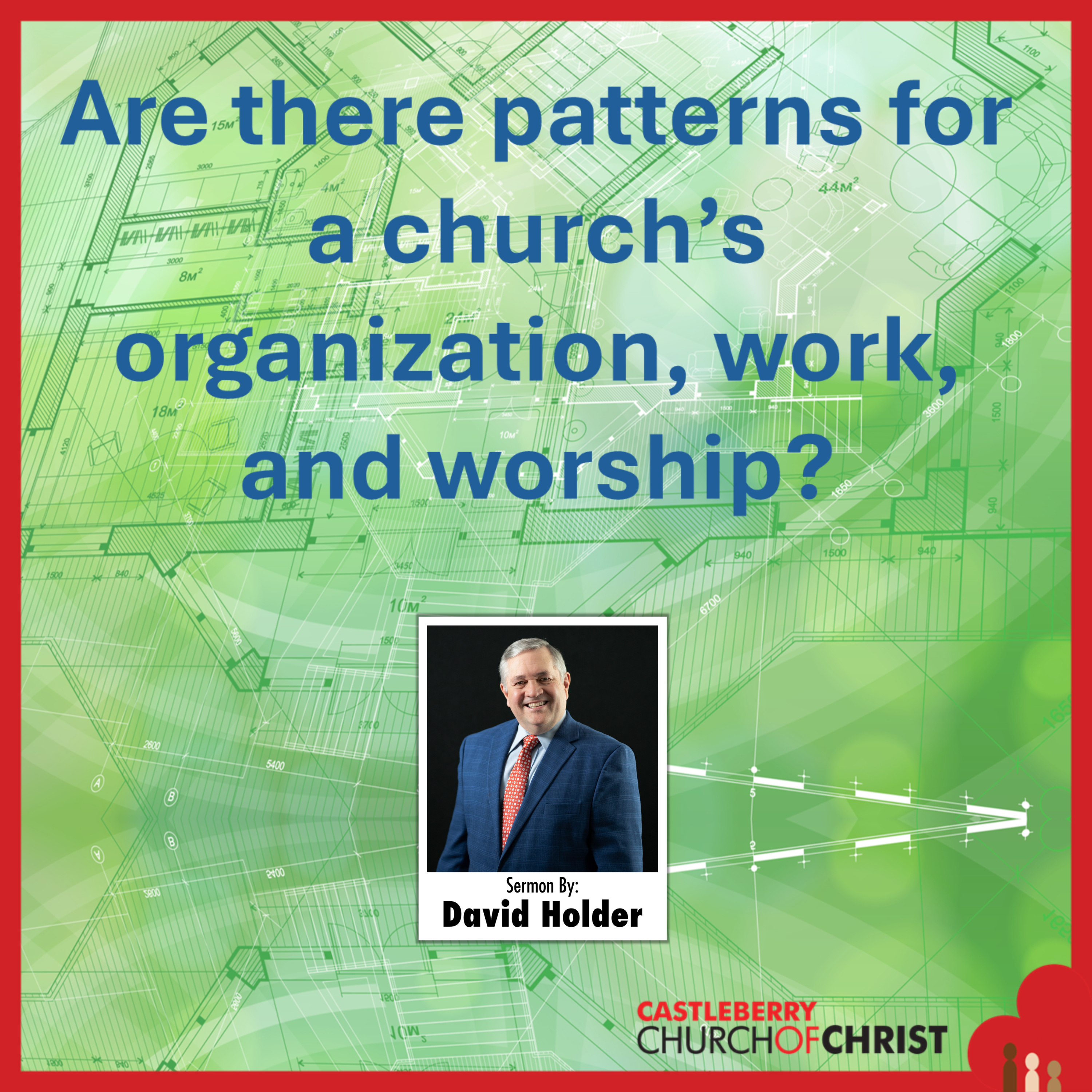 Are there patterns for a church's organization, work, and worship? episode artwork