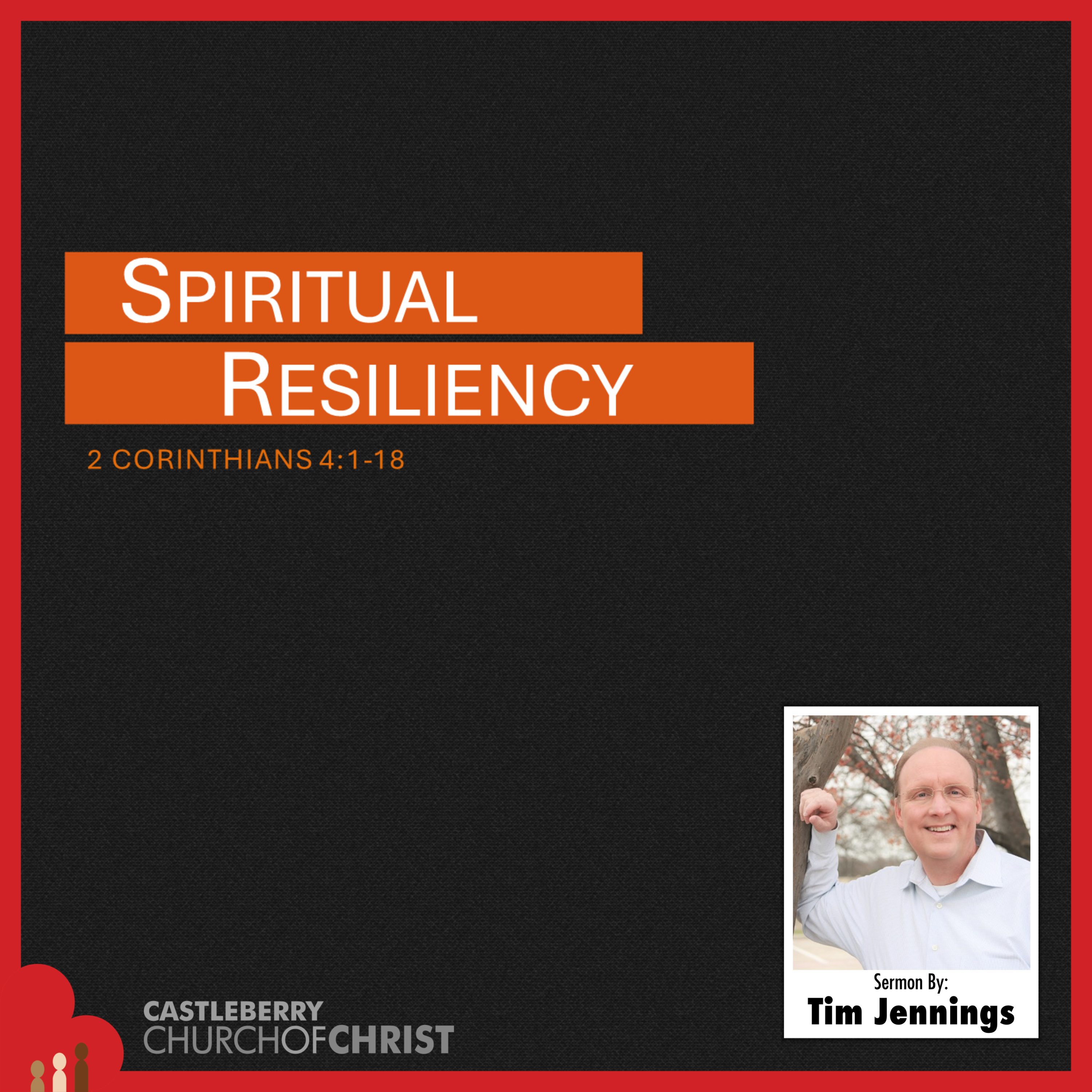 Spiritual Resiliency (2 Corinthians 4:1-18) episode artwork