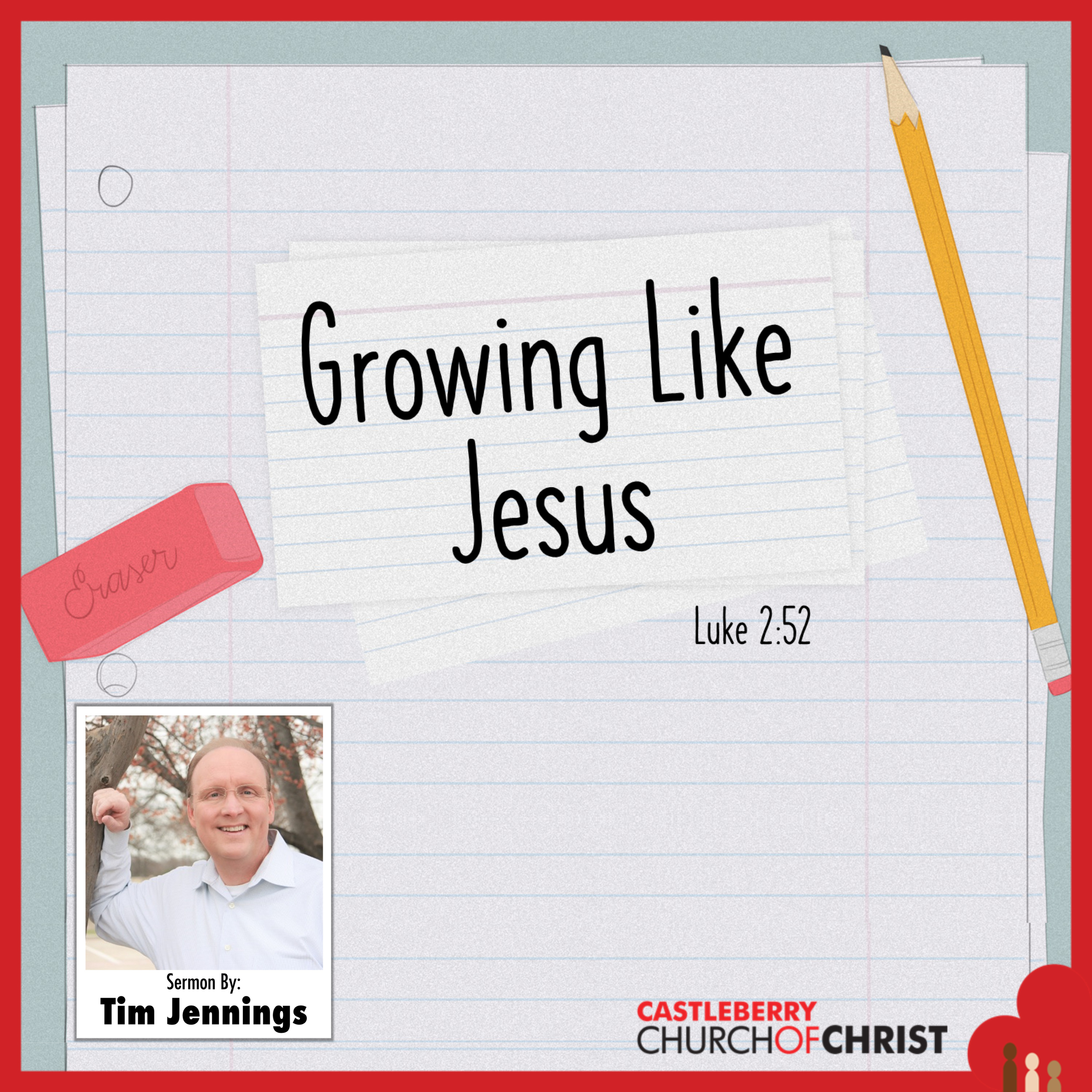 Growing Like Jesus (Luke 2:52) episode artwork