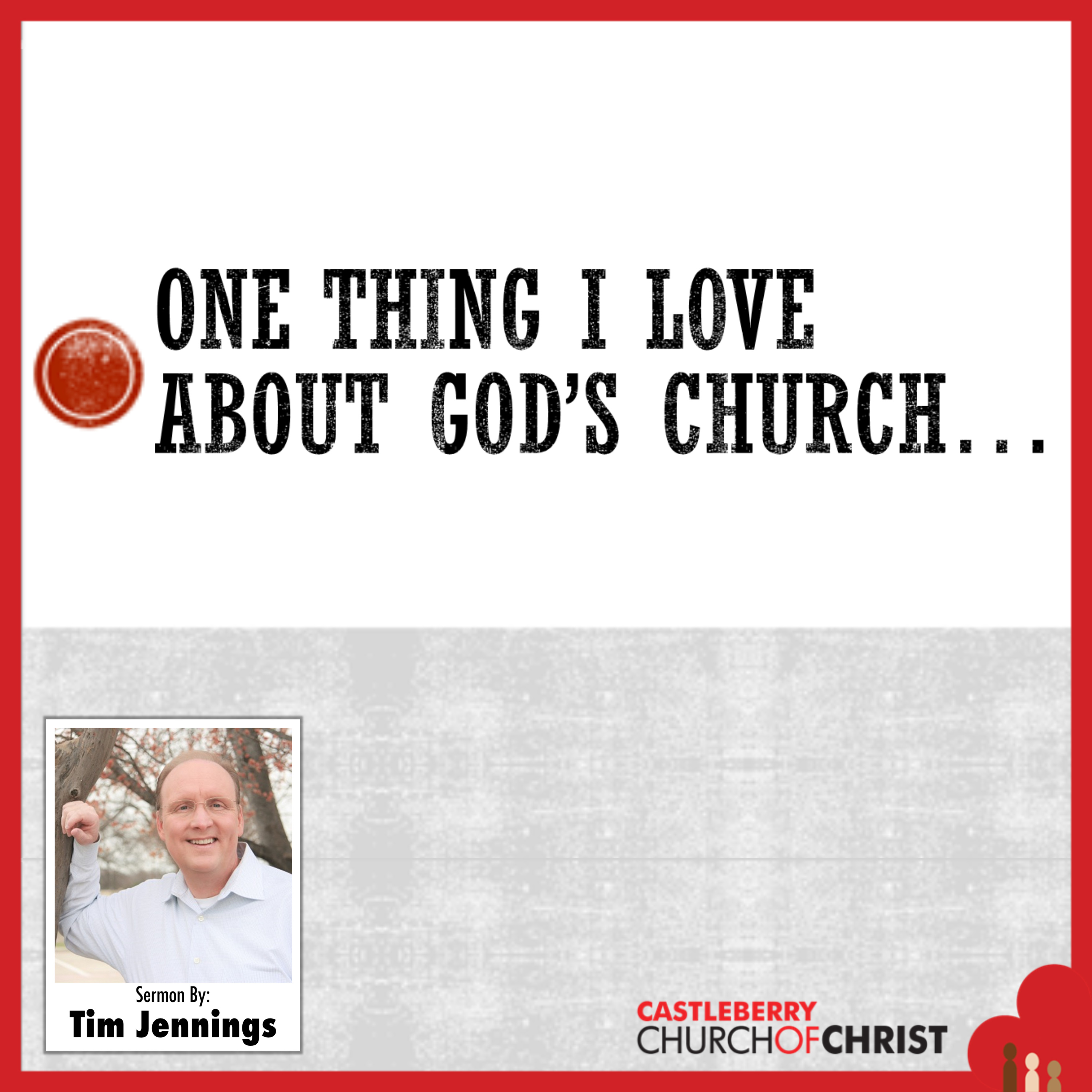 One thing I love About God’s Church… episode artwork
