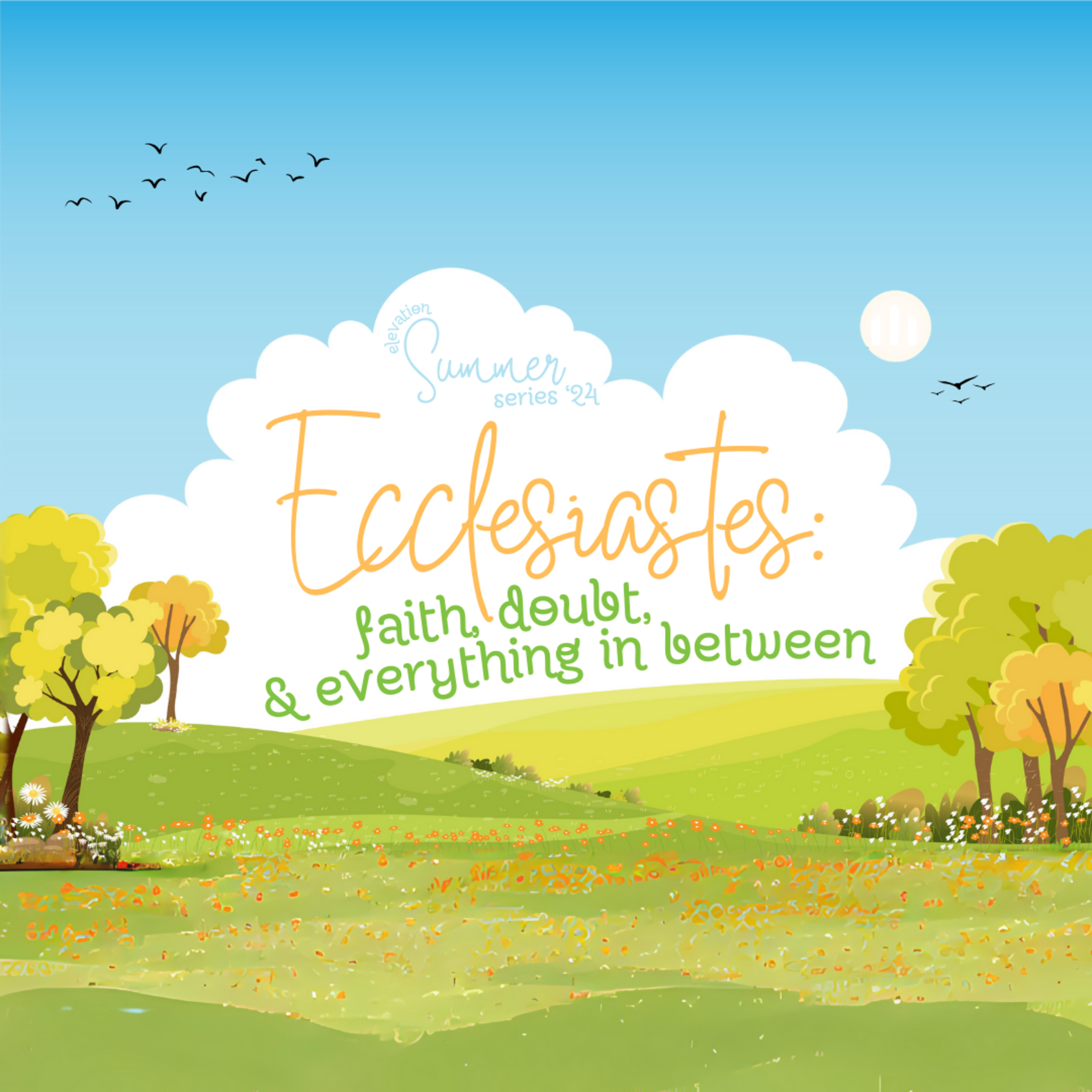 August 25, 2024: Ecclesiastes, Part 9 - Remember God in the Days of Your Youth (How Brian Got his Rizz Back)