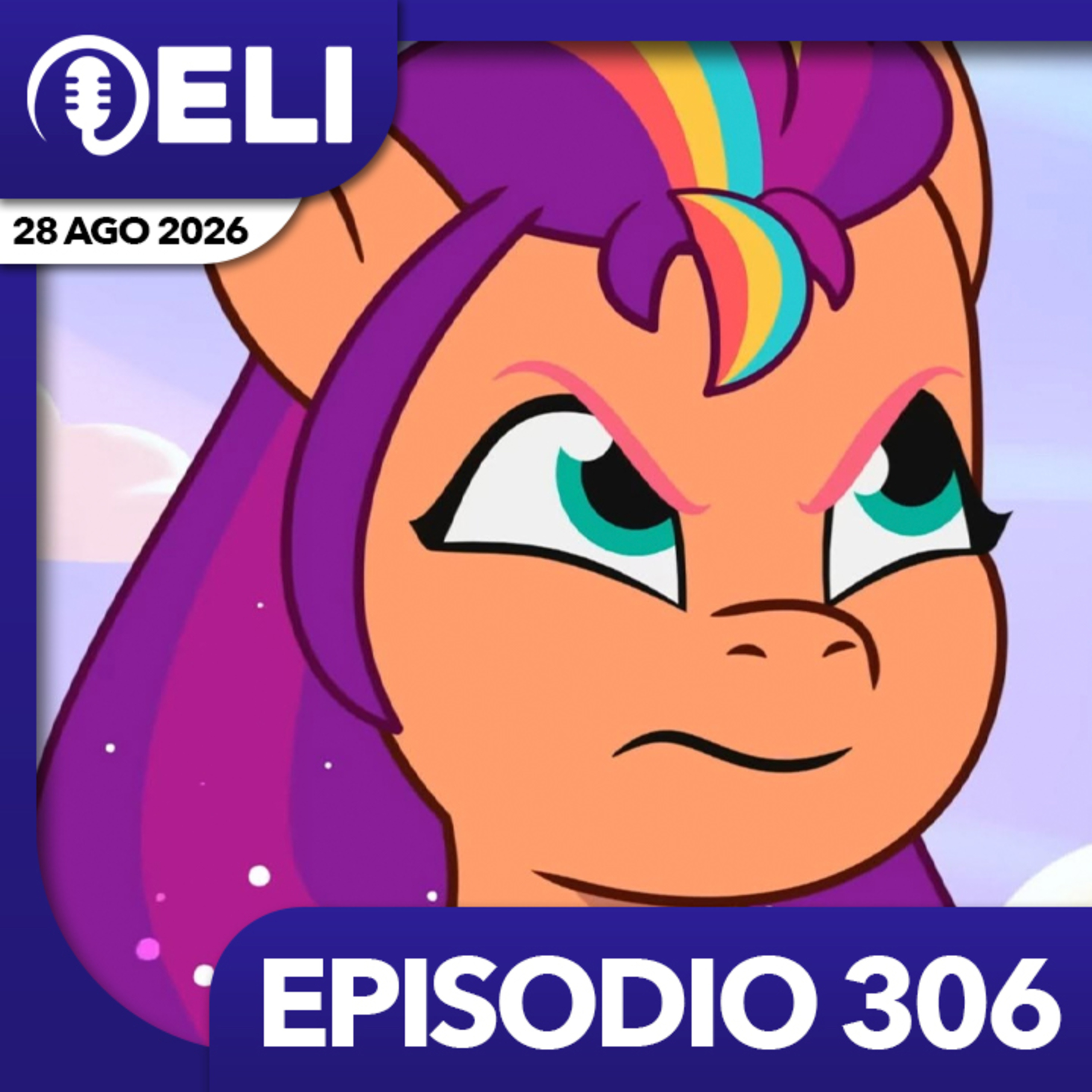 Episodio 306: El Live-Action de My Little Pony: Meses después sin respuesta episode artwork