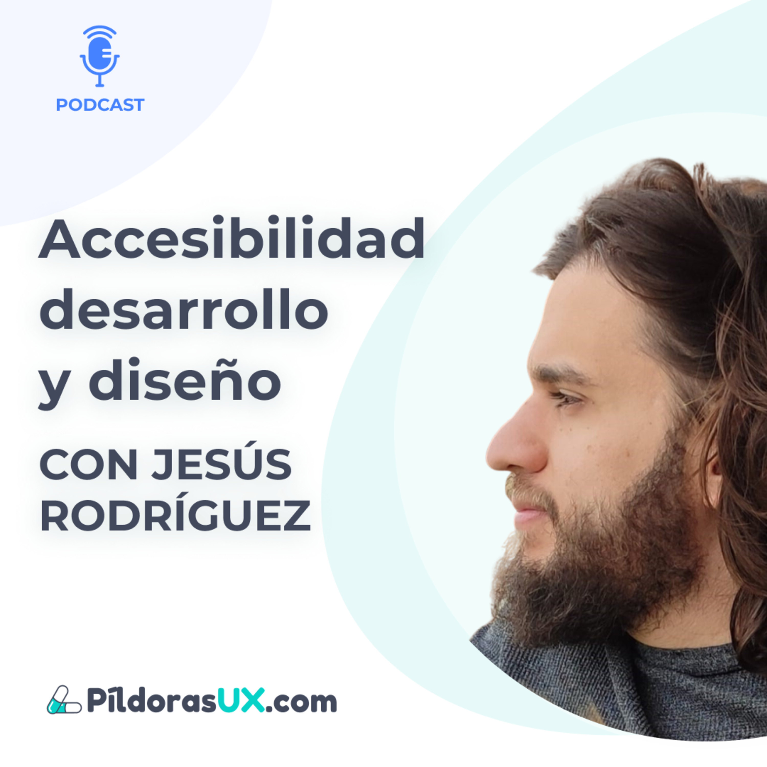 #127 Accesibilidad, desarrollo y diseño con Jesús Rodríguez