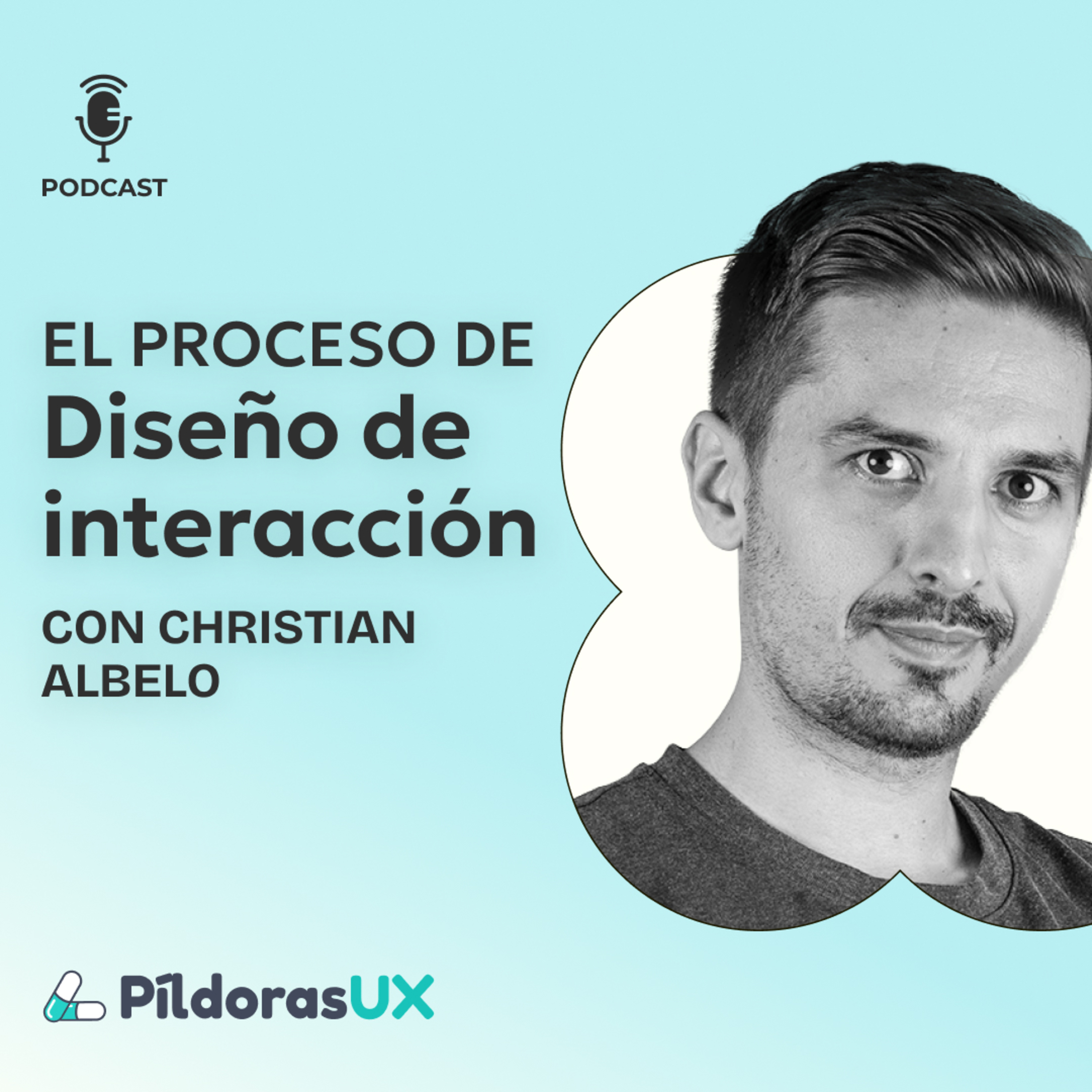 #166 El proceso del diseño de interacción con Christian Albelo