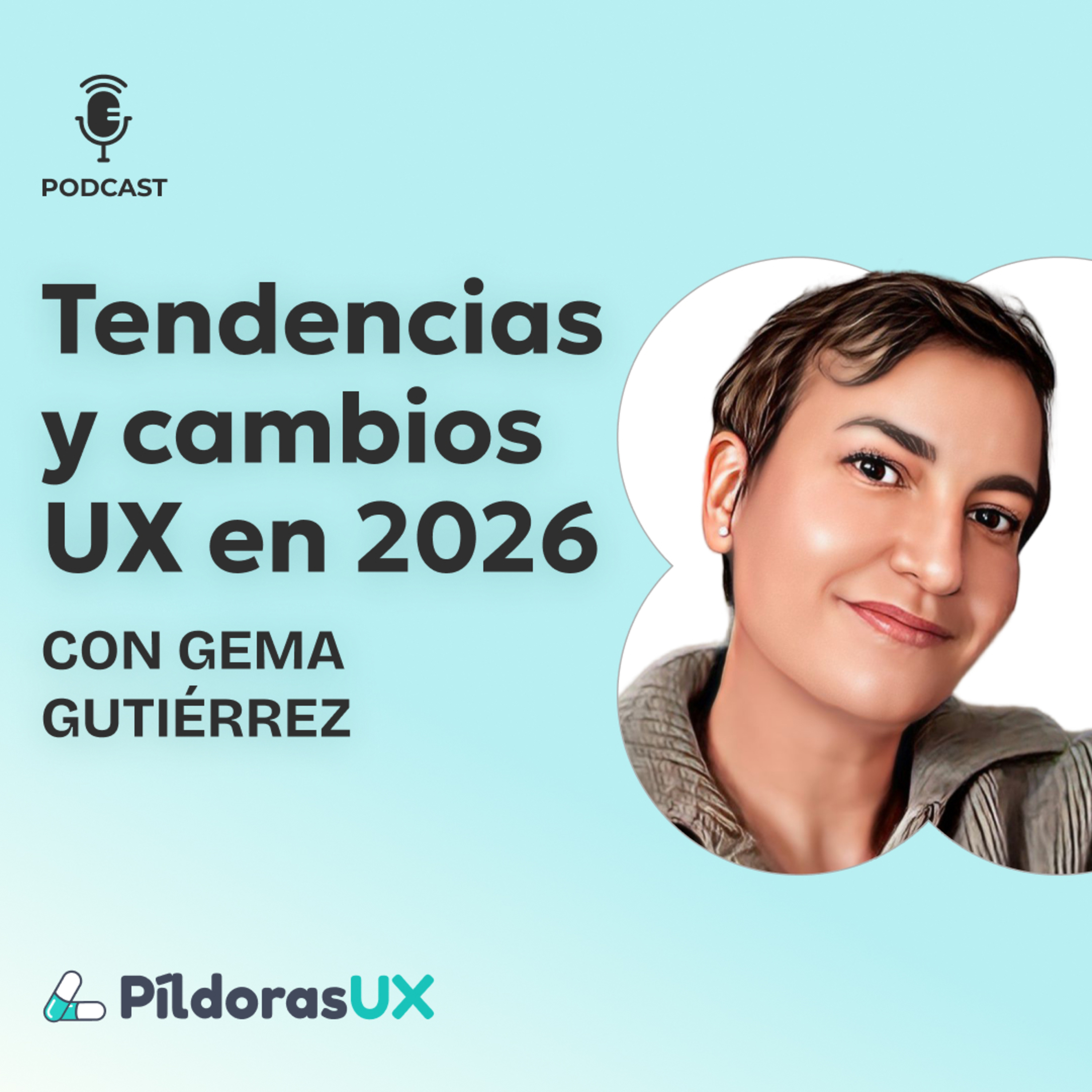 #197 Tendencias y cambios UX en 2026