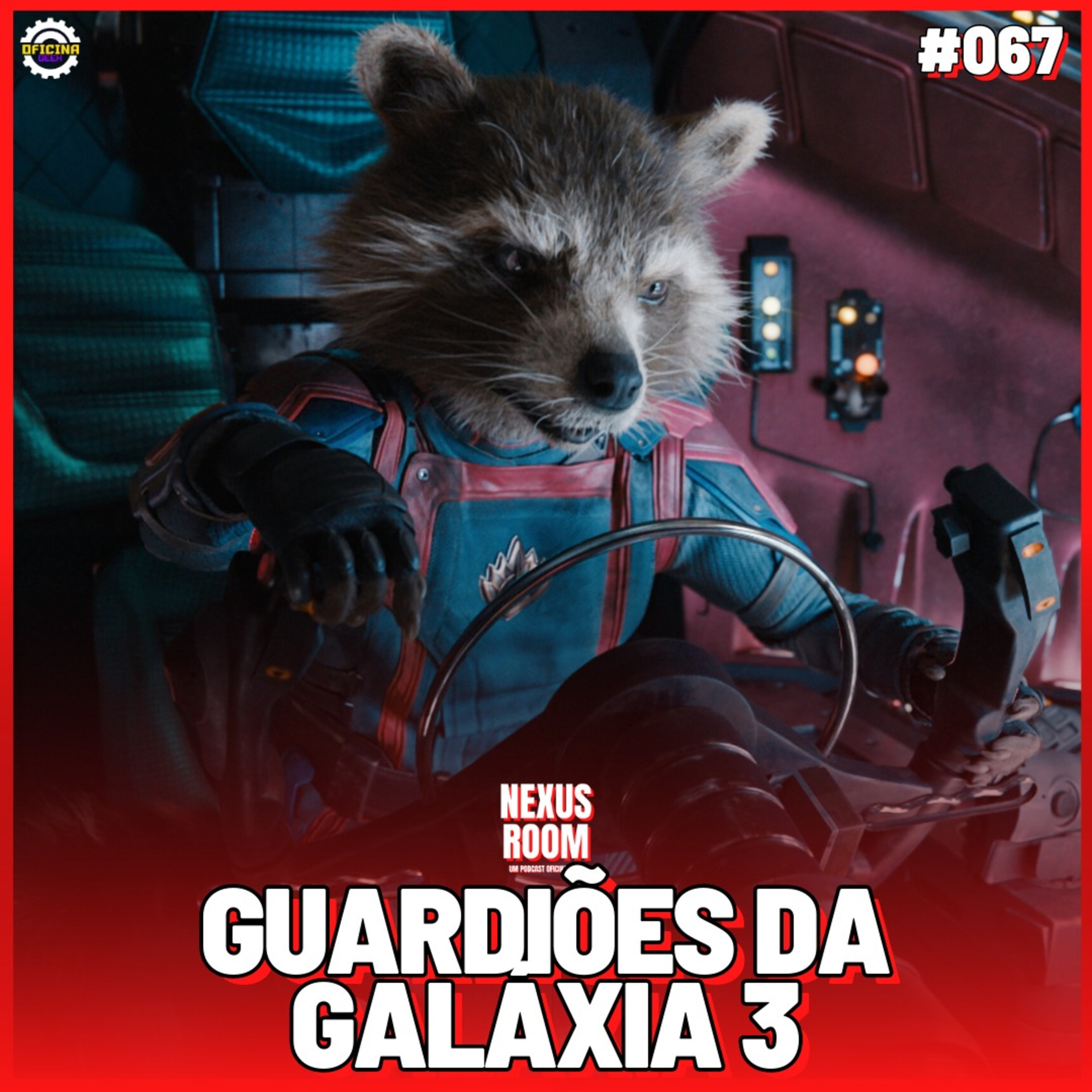 Nexus Room #67 - Guardiões da Galáxia Vol. 3 episode artwork