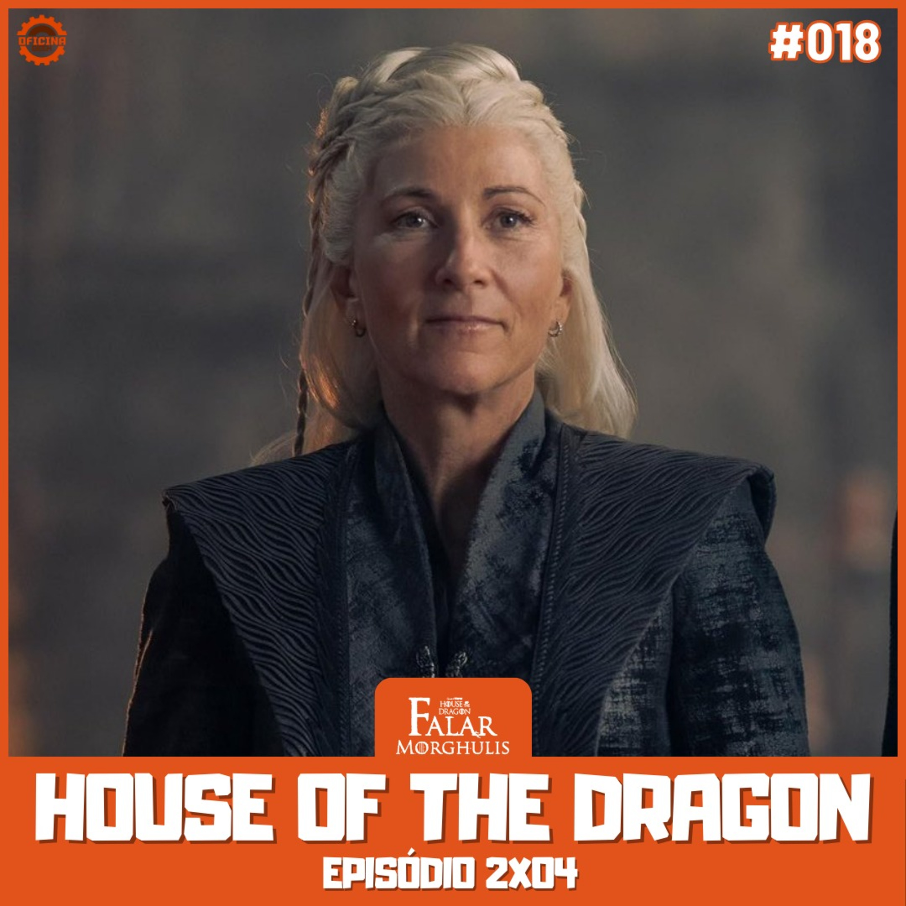 Falar Morghulis #18 - HOUSE OF THE DRAGON TEMP 2 (episódio 04) episode artwork