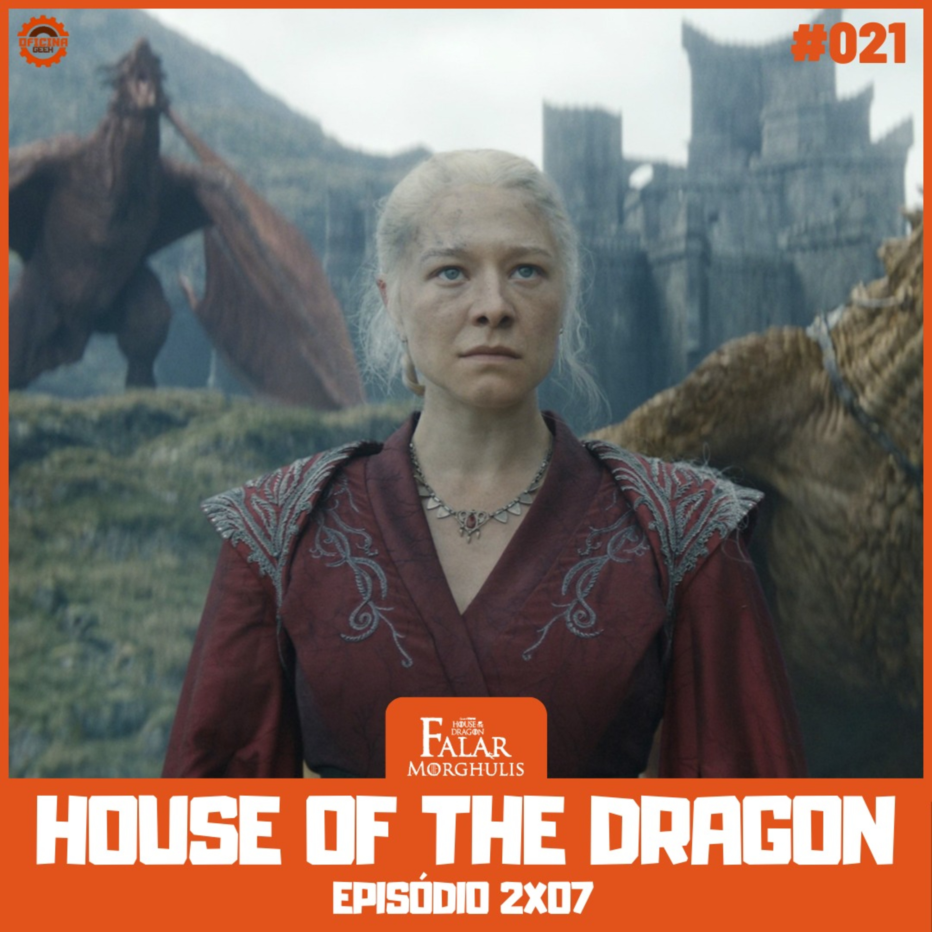 Falar Morghulis #21 - HOUSE OF THE DRAGON TEMP 2 (episódio 07) episode artwork
