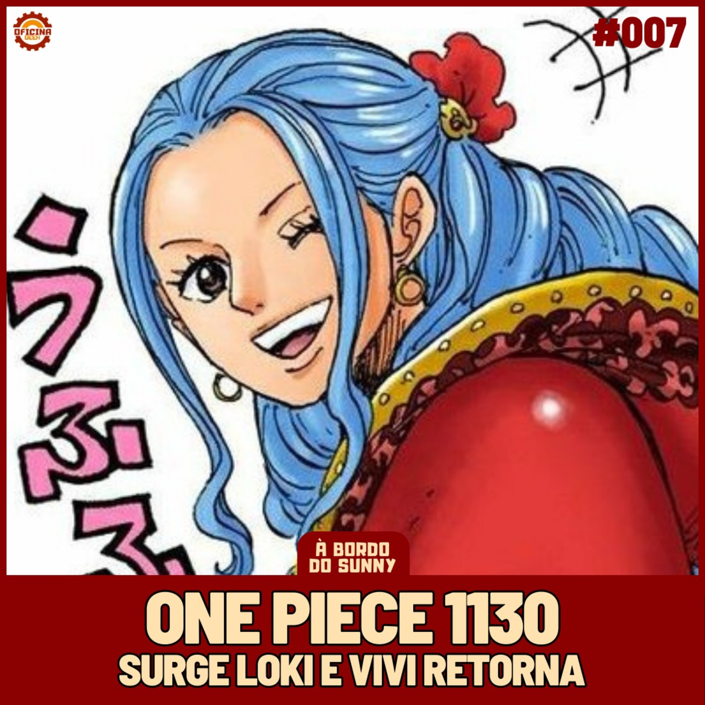 A Bordo do Sunny #07 - One Piece 1130 (Surge Loki e Vivi retorna) episode artwork