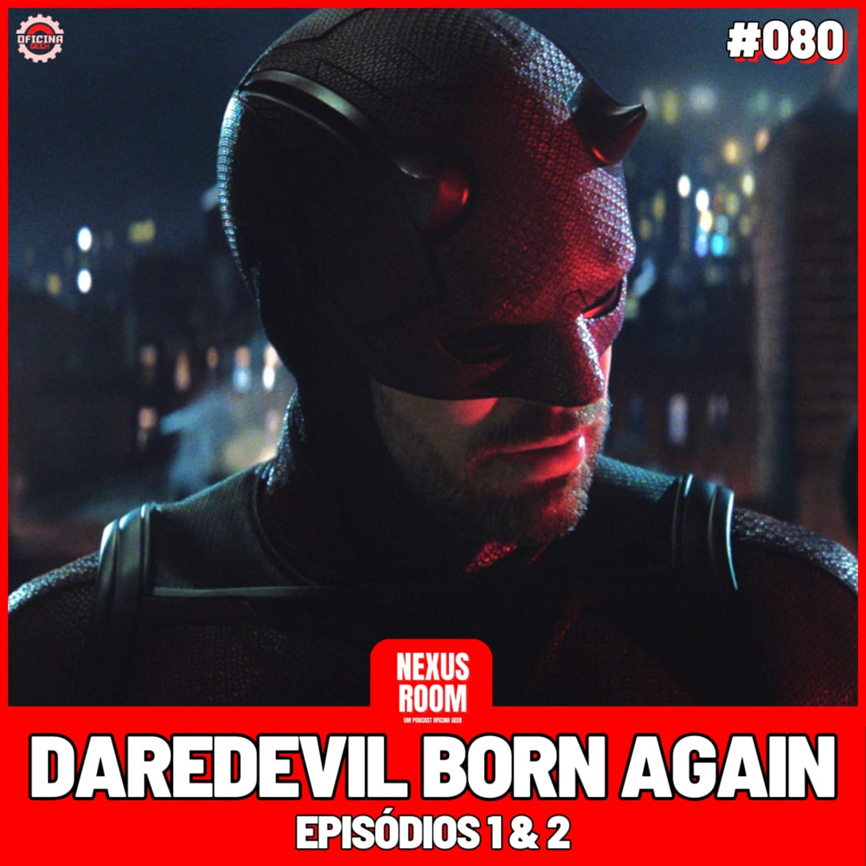 Nexus Room #81 - Daredevil: Born Again (Episódios 1 e 2) episode artwork