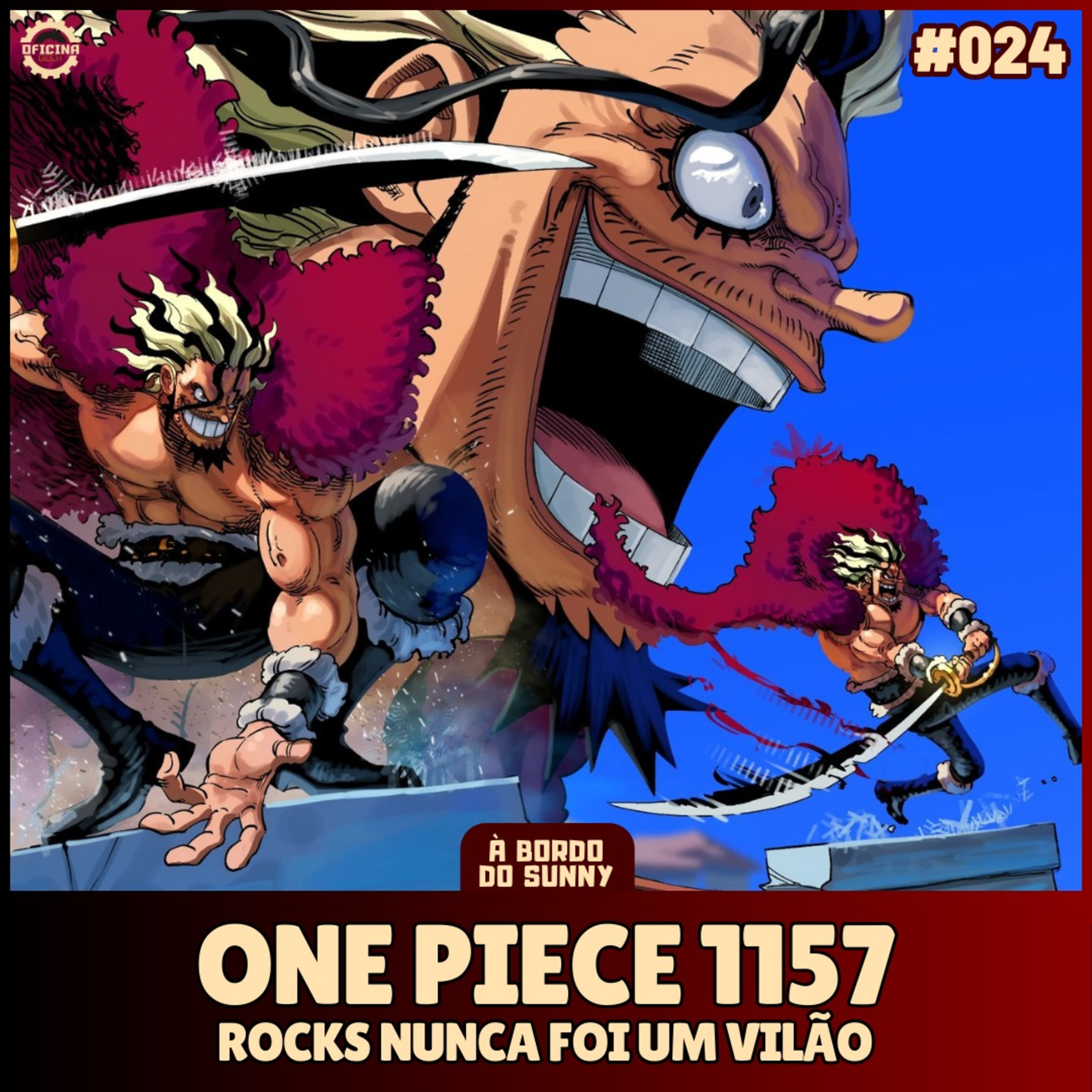 A Bordo do Sunny #24 - One Piece 1157 (Rocks nunca foi um vilão)