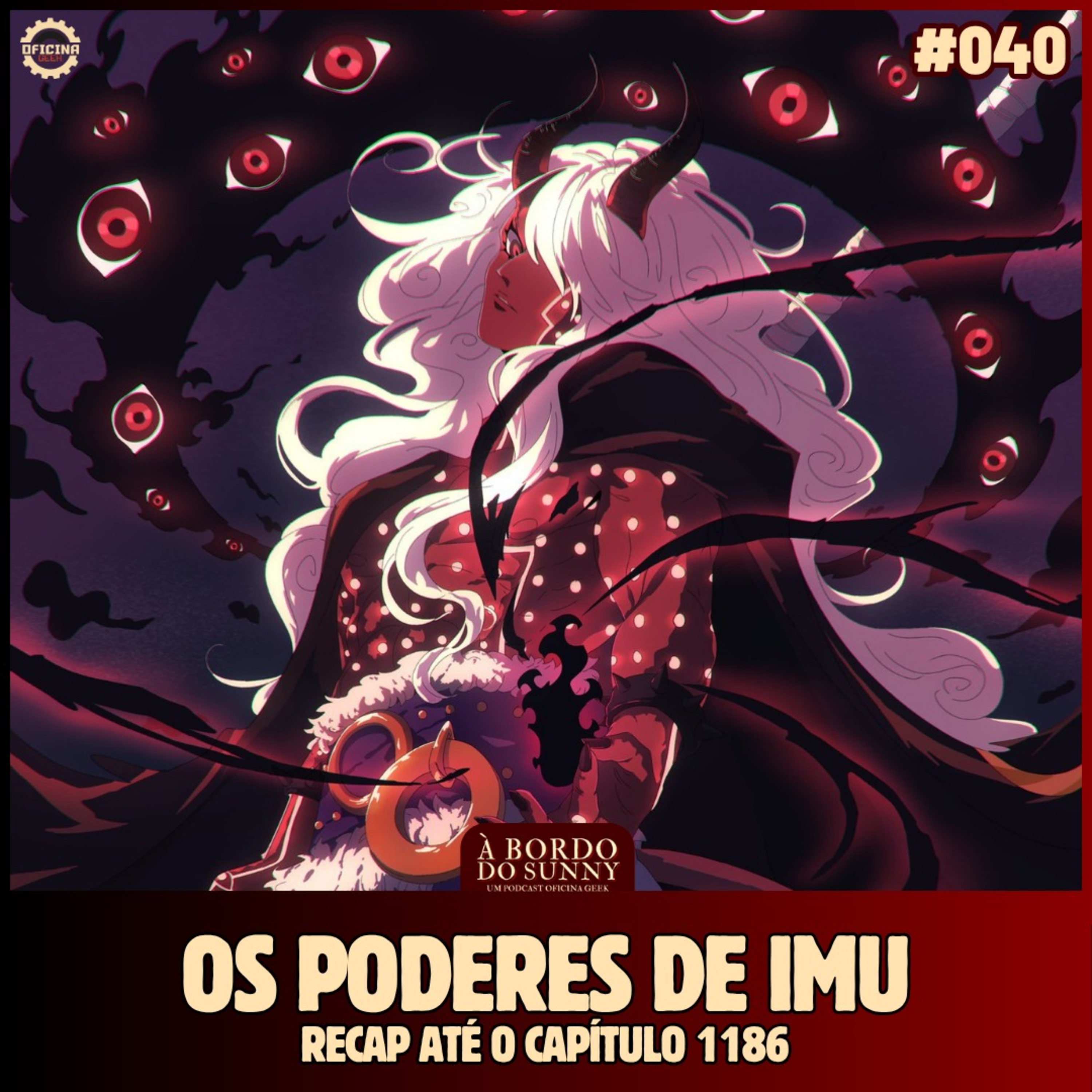 A Bordo do Sunny #40 - Recap até o capítulo 1186 (Os poderes de Imu e Zaza) episode artwork