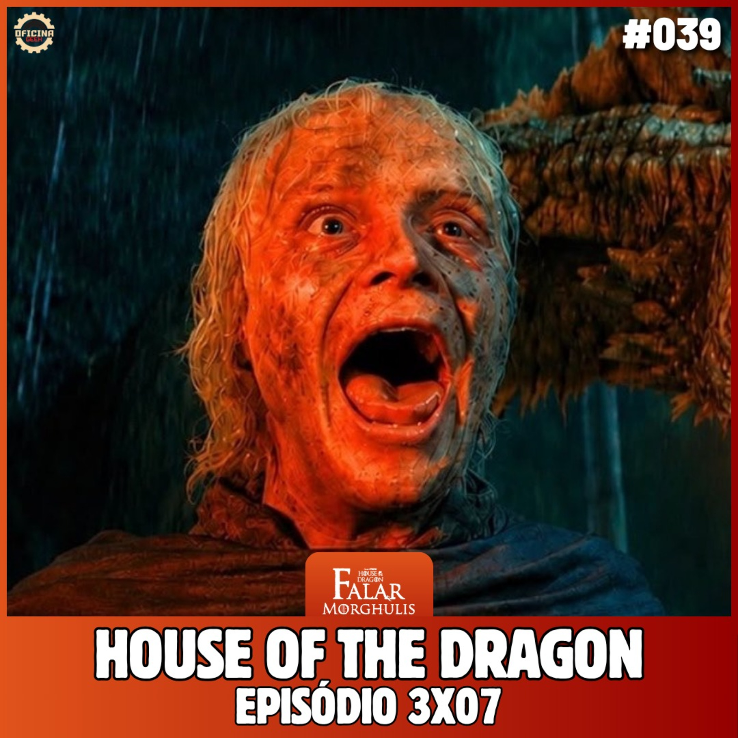 Falar Morghulis #39 - HOUSE OF THE DRAGON TEMP 3 (episódio 07) episode artwork