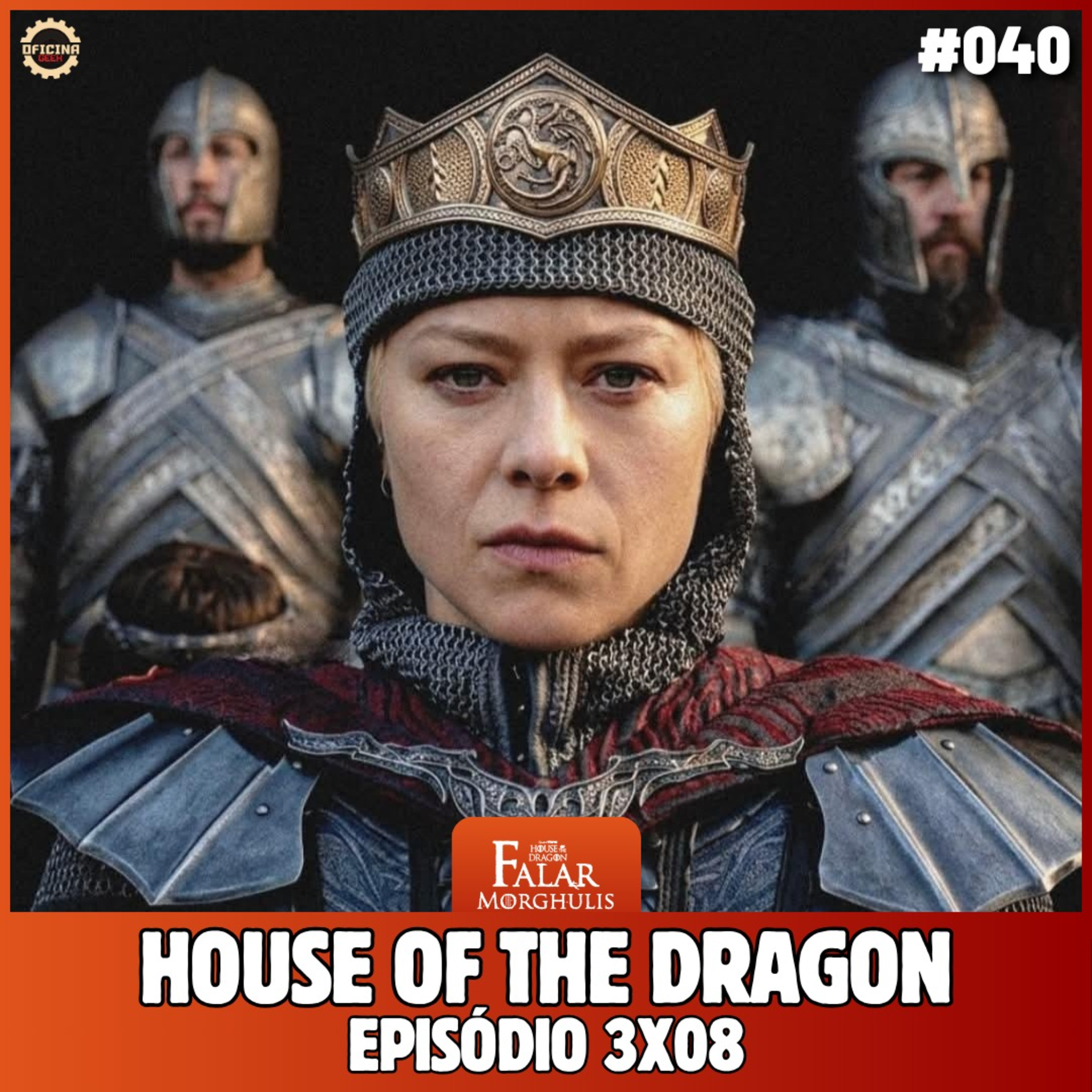 Falar Morghulis #40 - HOUSE OF THE DRAGON TEMP 3 (episódio final) episode artwork