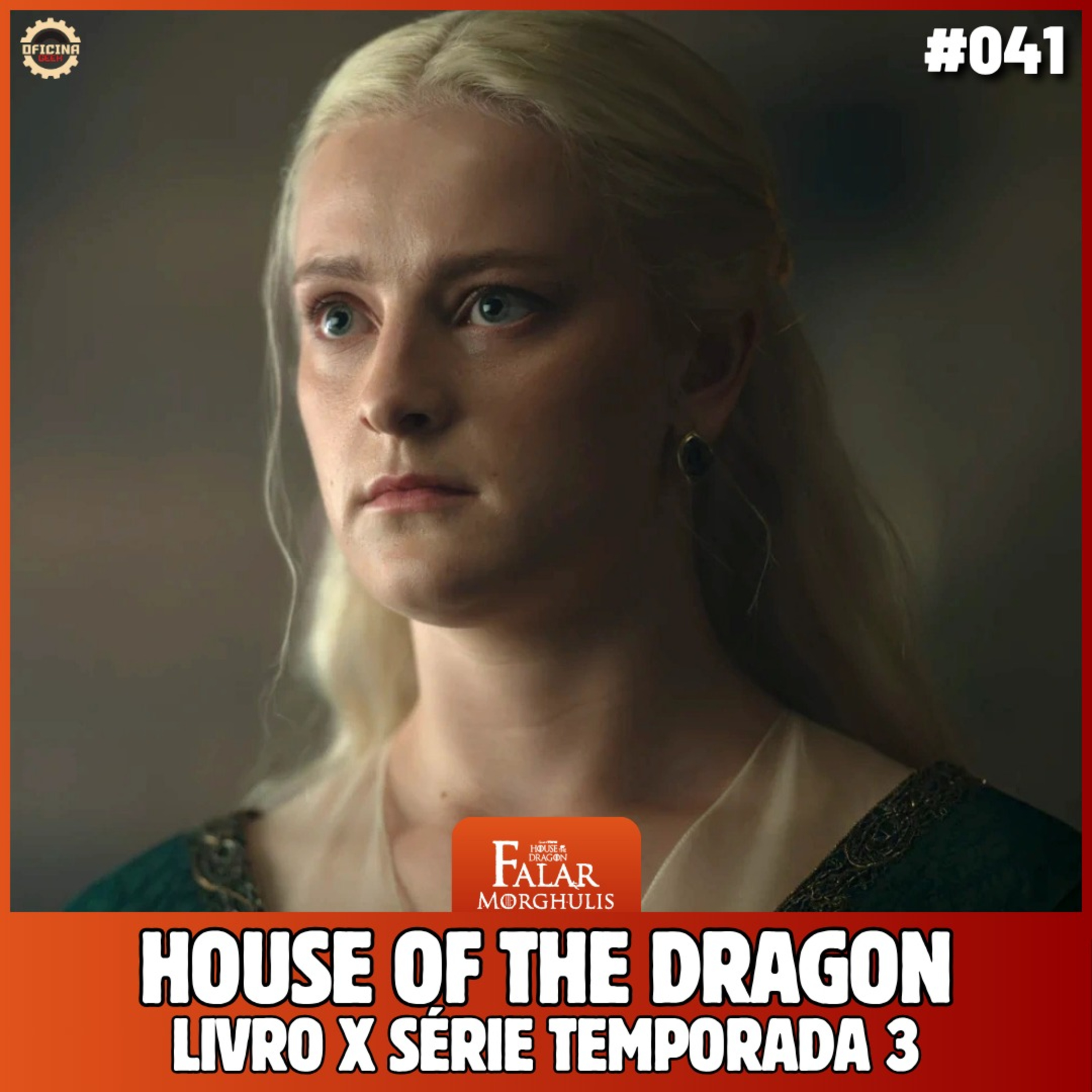 Falar Morghulis #41 - Diferença livro x série House Of The Dragon episode artwork