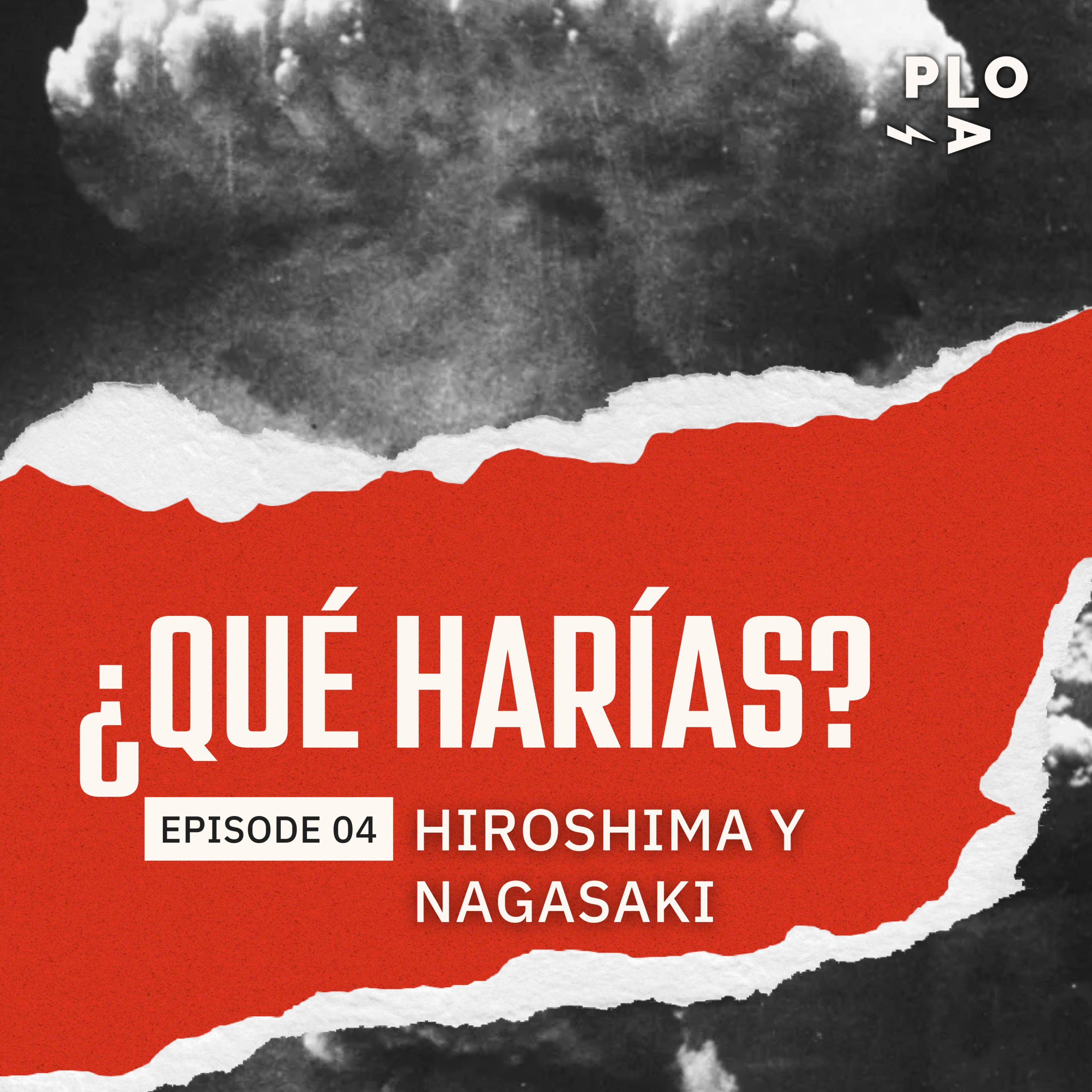 ¿Qué harías? - Hiroshima y Nagasaki