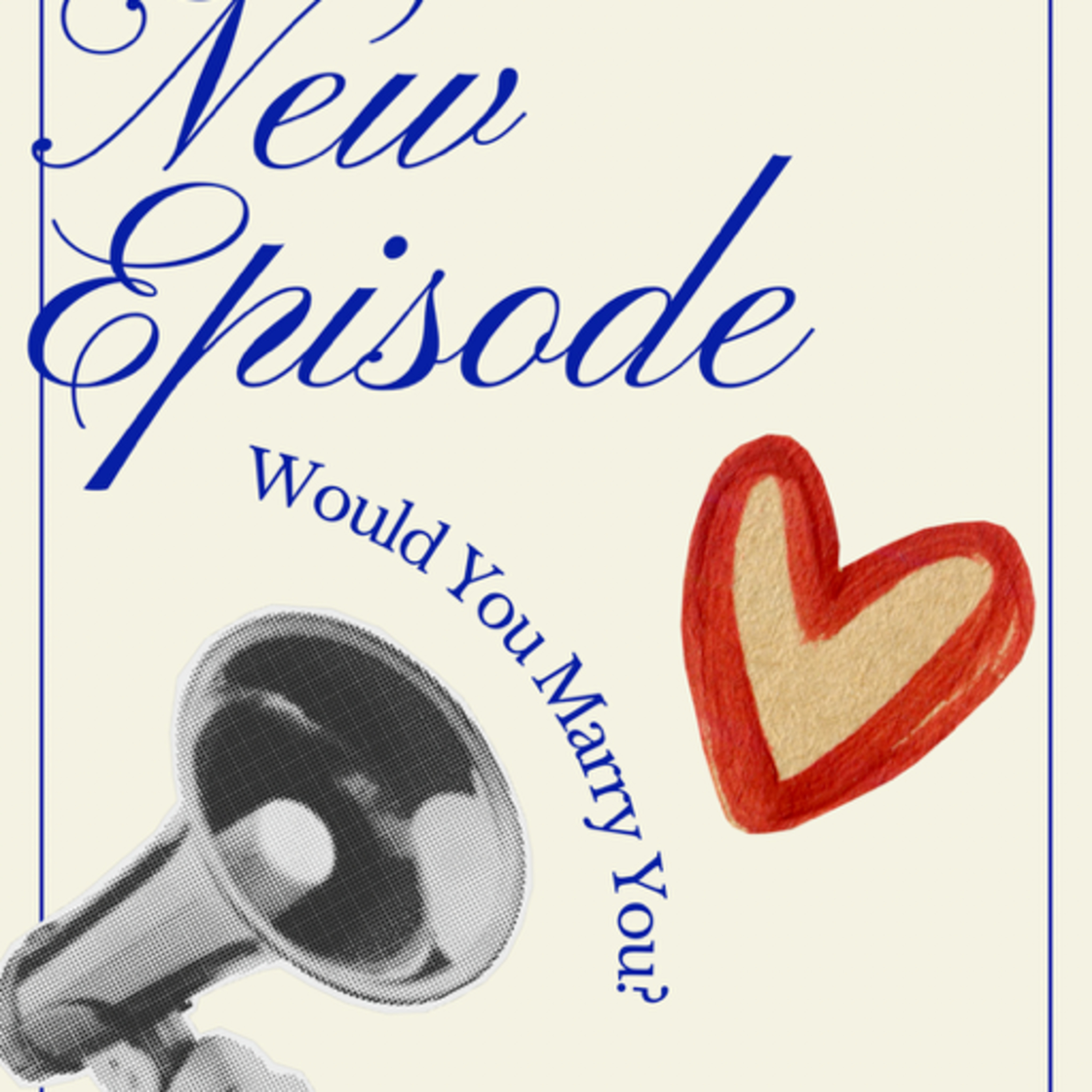 Would You Marry You? episode artwork