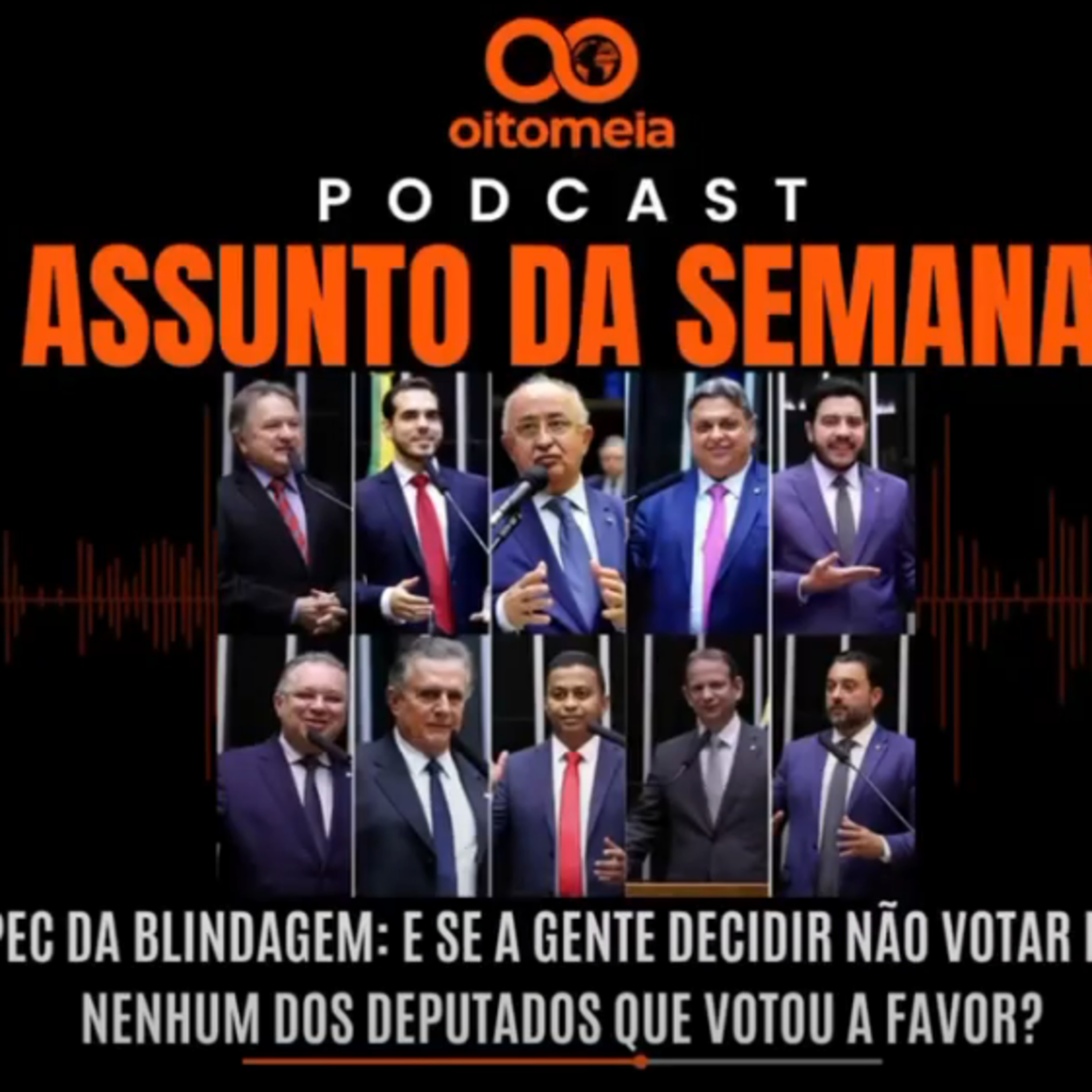 PEC da Blindagem: e se a gente decidir não votar em nenhum dos deputados que votou a favor? episode artwork
