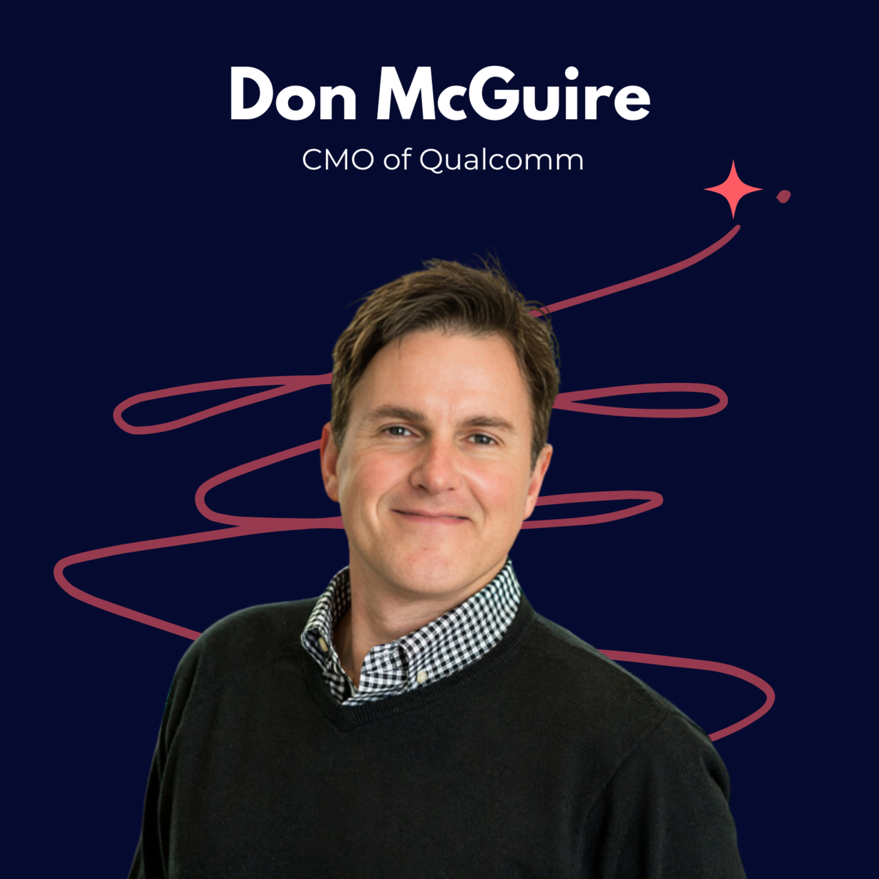 Snippet: Don McGuire, CMO at Qualcomm, Addresses Enterprise Communication!
