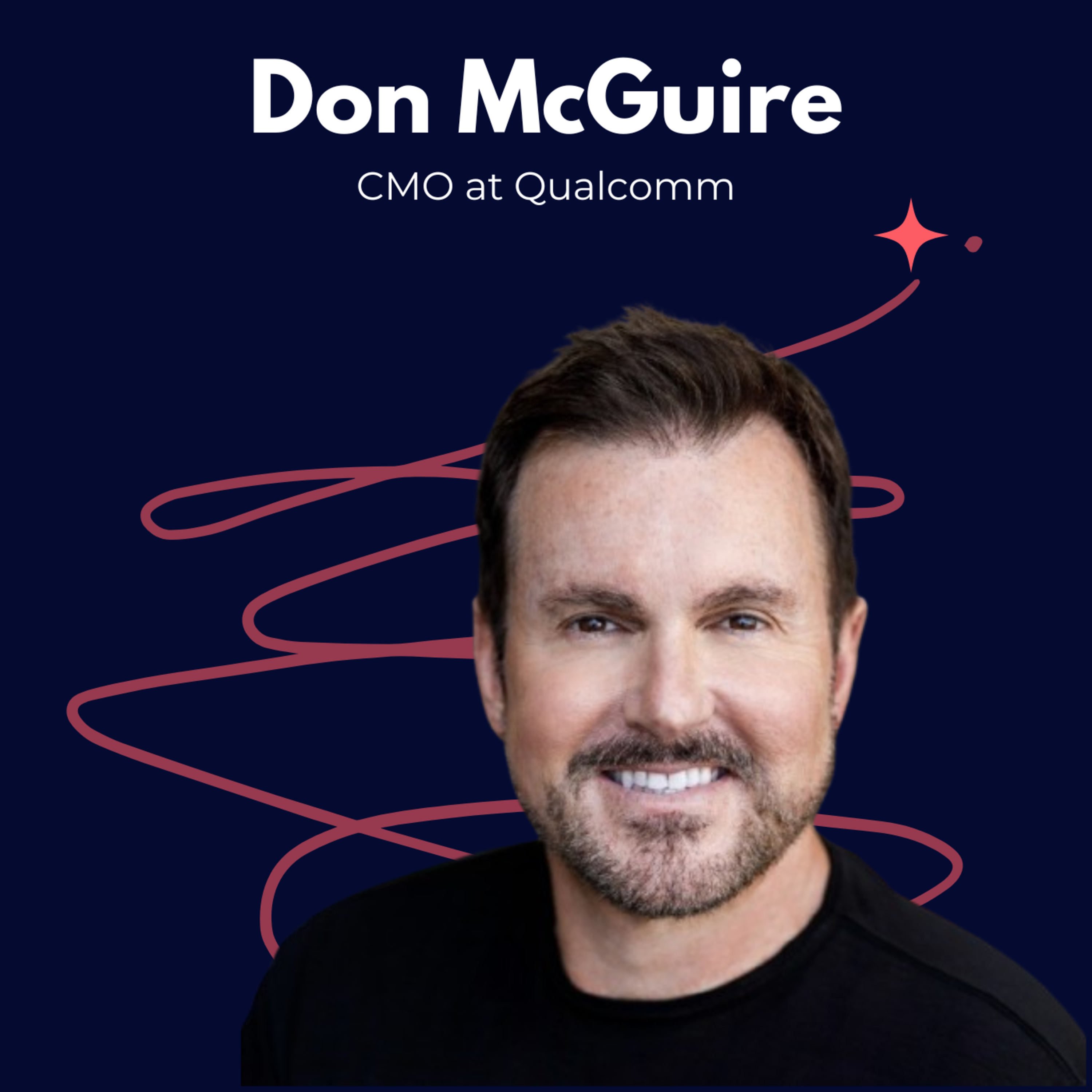 Snippet: Don McGuire, CMO of Qualcomm on Rapid AI Tool Development and Strategic Vision