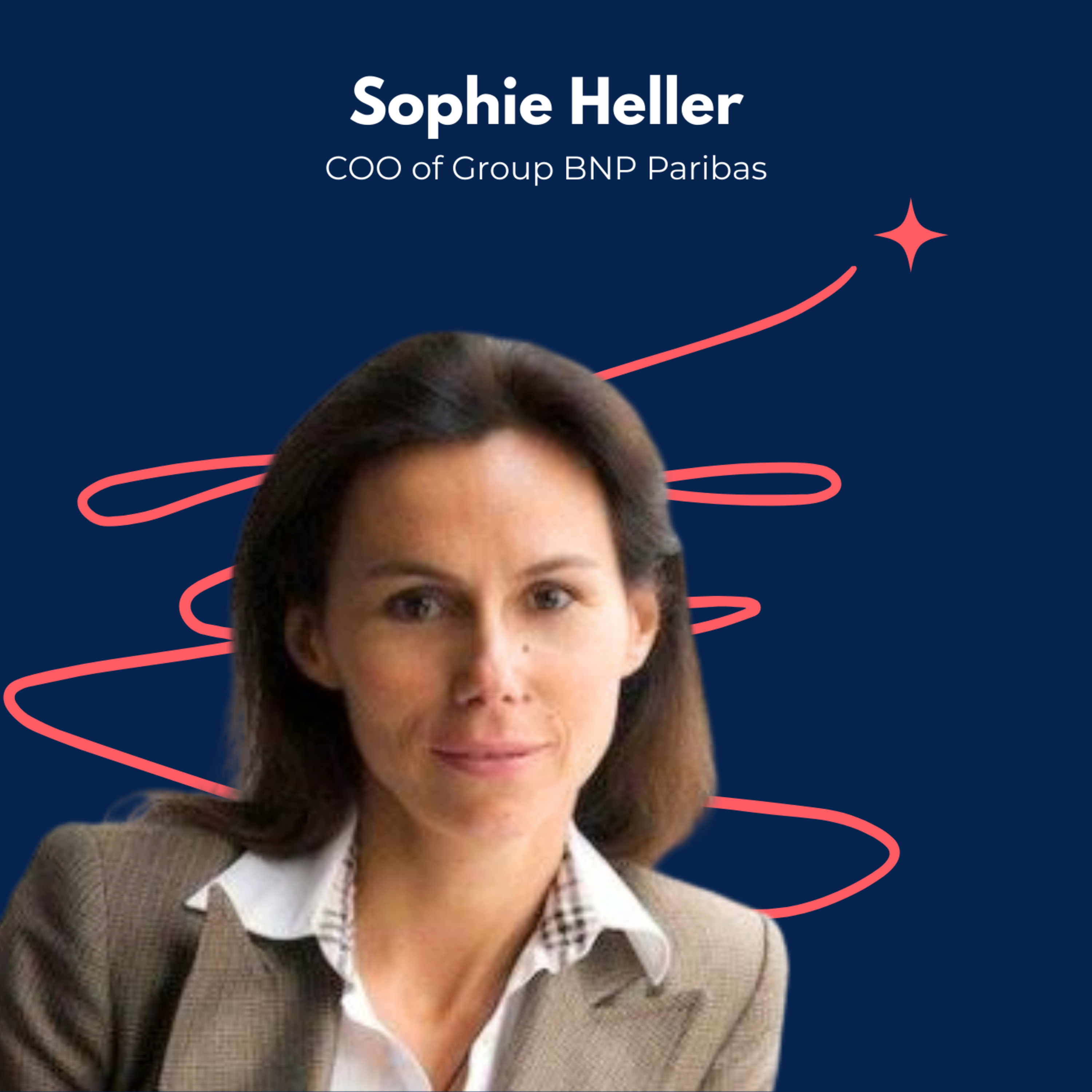 Snippet: Sophie Heller, COO of Group BNP Paribas Emphasizes on Digital Doesn’t Replace Humans, It Amplifies Them