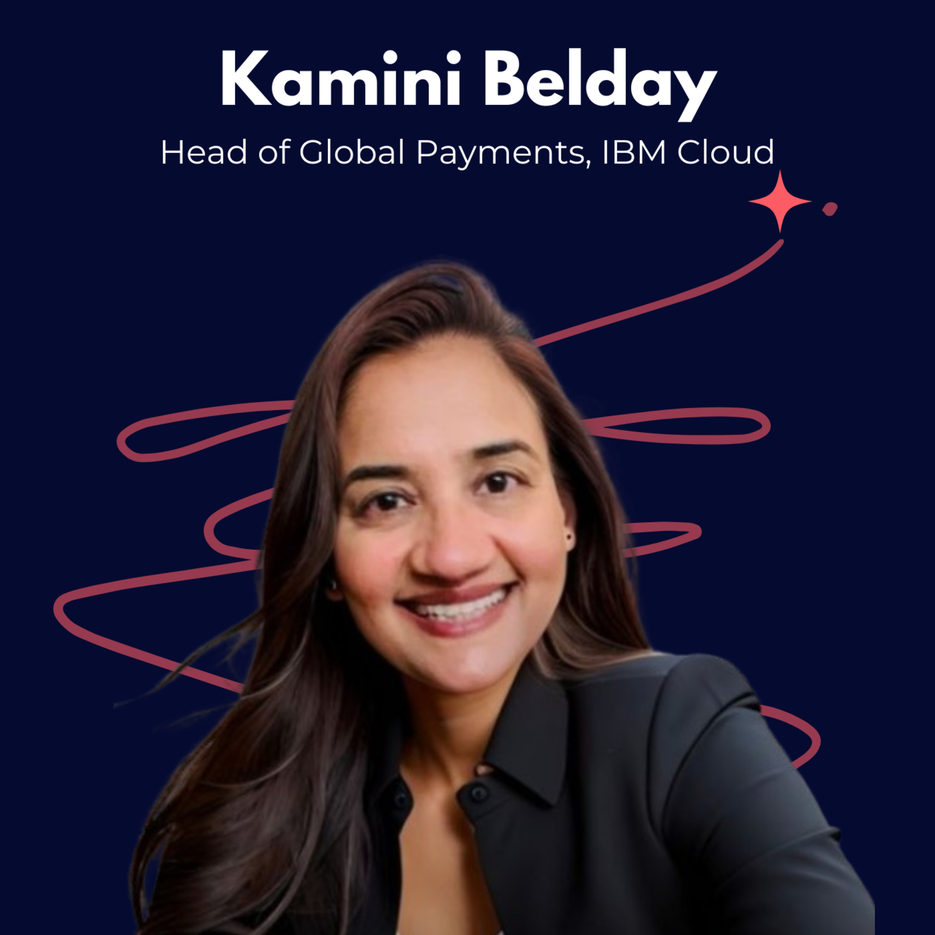 Snippets- According to Kamini Belday, Head of Global Payments, IBM Cloud, True Leadership Is About Lifting Others Up. episode artwork
