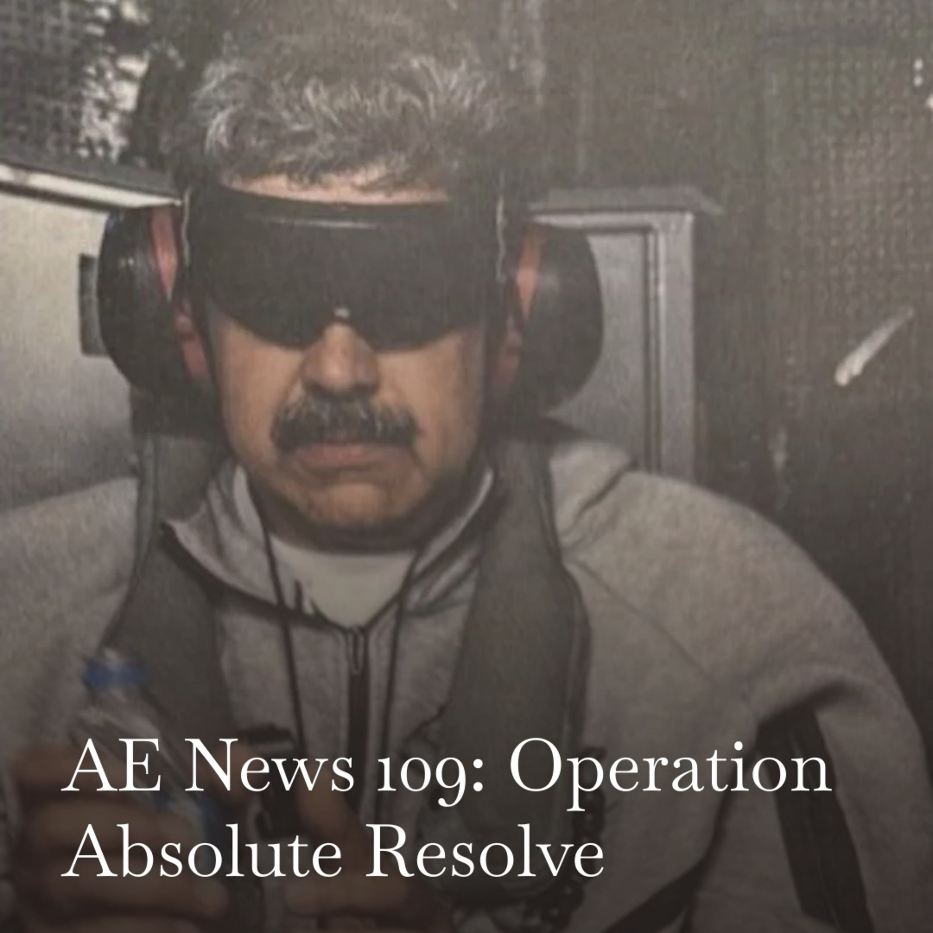 AE News 109: Operation Absolute Resolve episode artwork