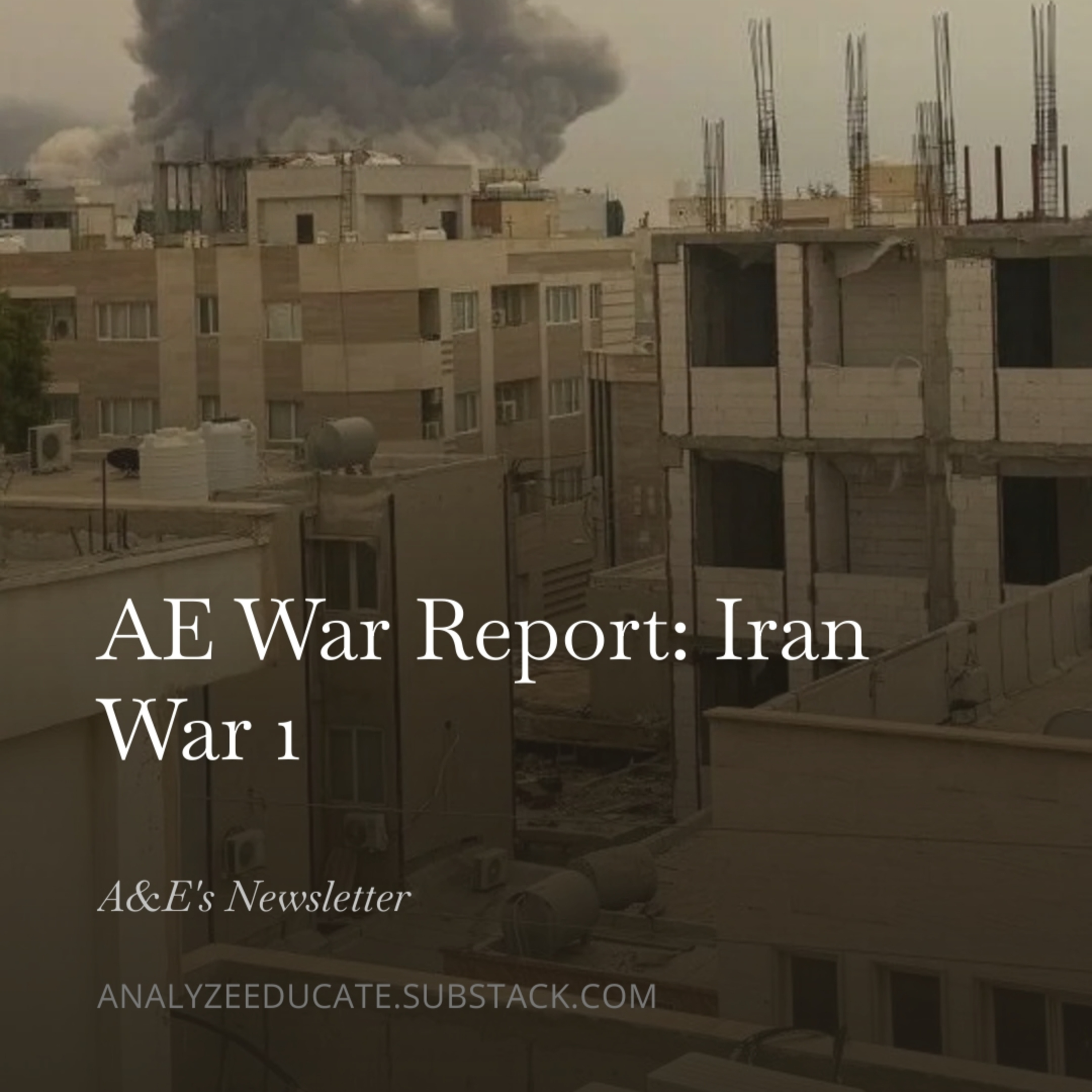 AE War Report: Iran War 1 episode artwork