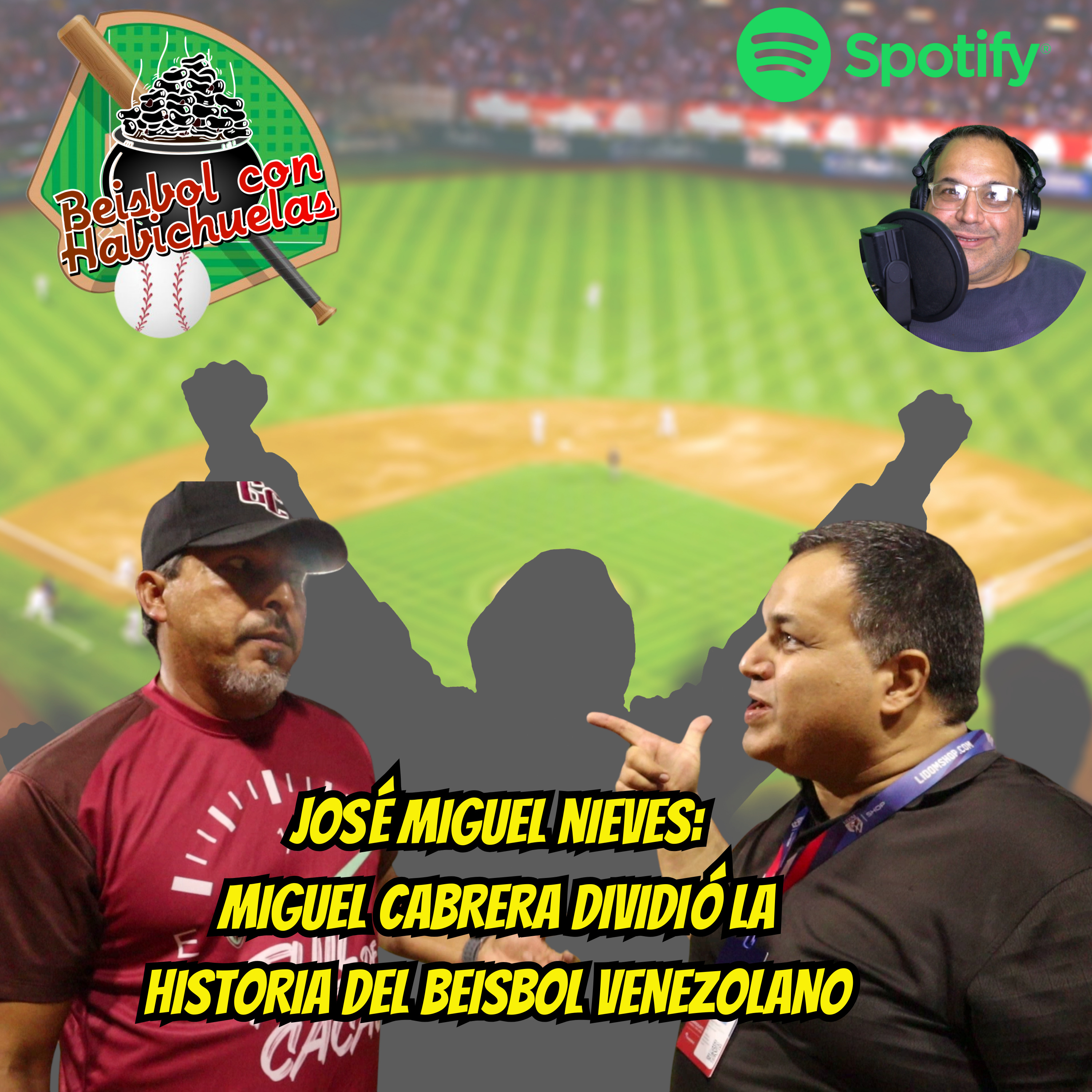 José Miguel Nieves: "Miguel Cabrera ha sido lo más grande para mí" episode artwork