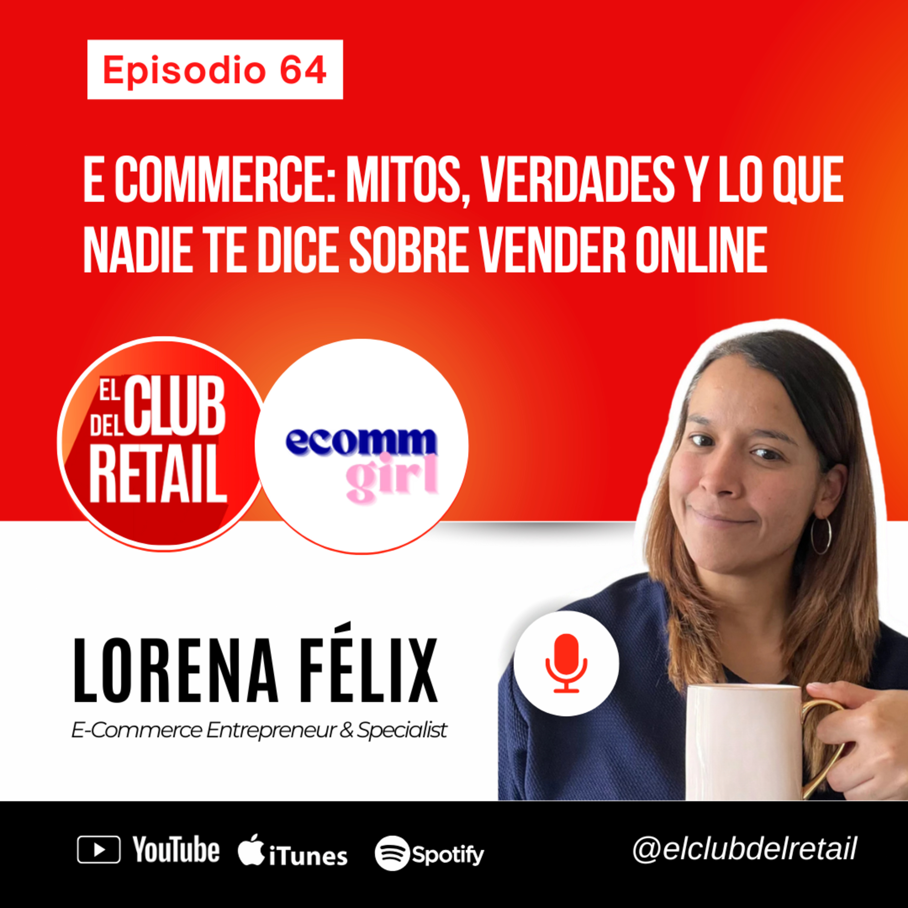 E64 Ecommerce: Mitos, verdades y lo que nadie te dice sobre vender online episode artwork