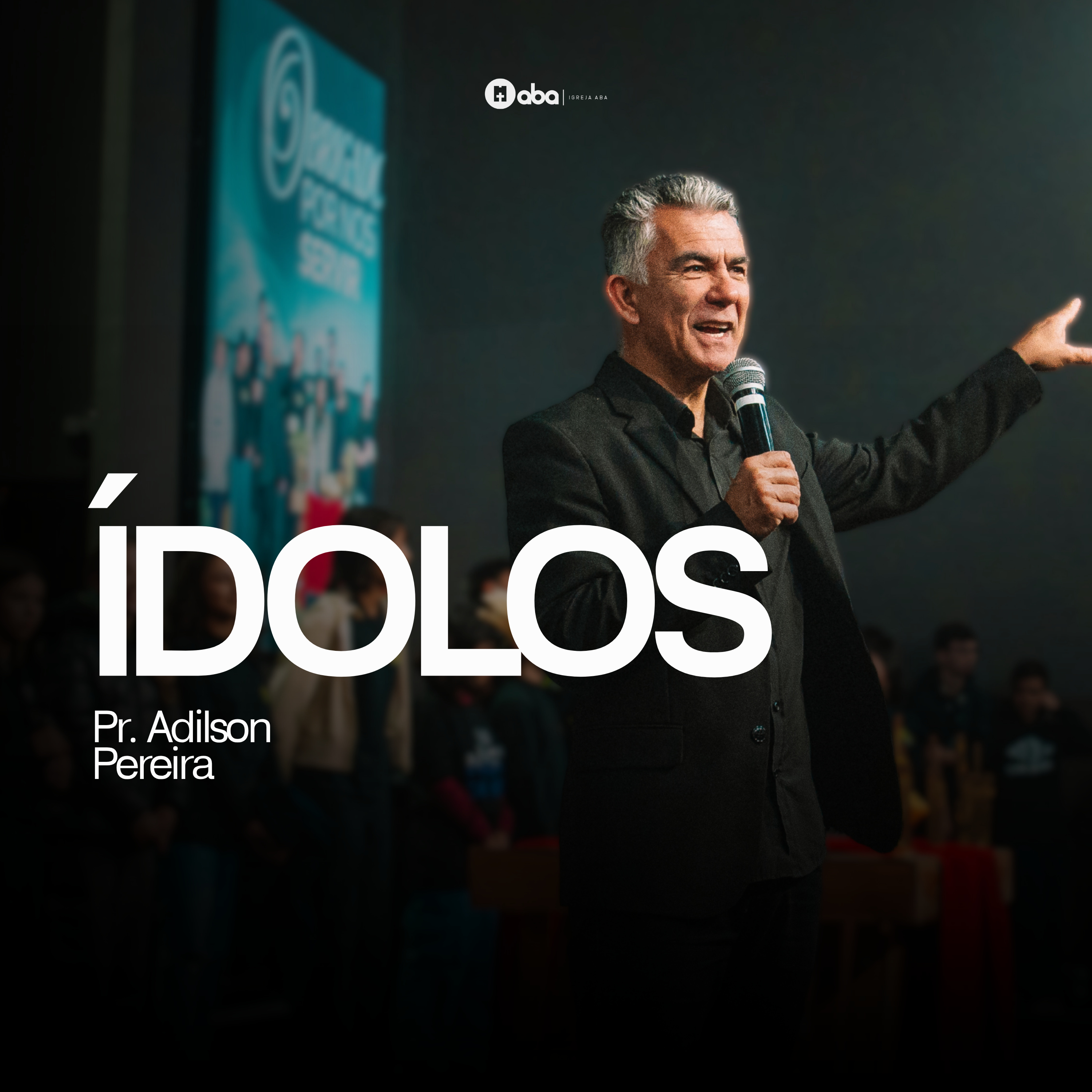 ÍDOLOS | Pr. Adilson Pereira episode artwork