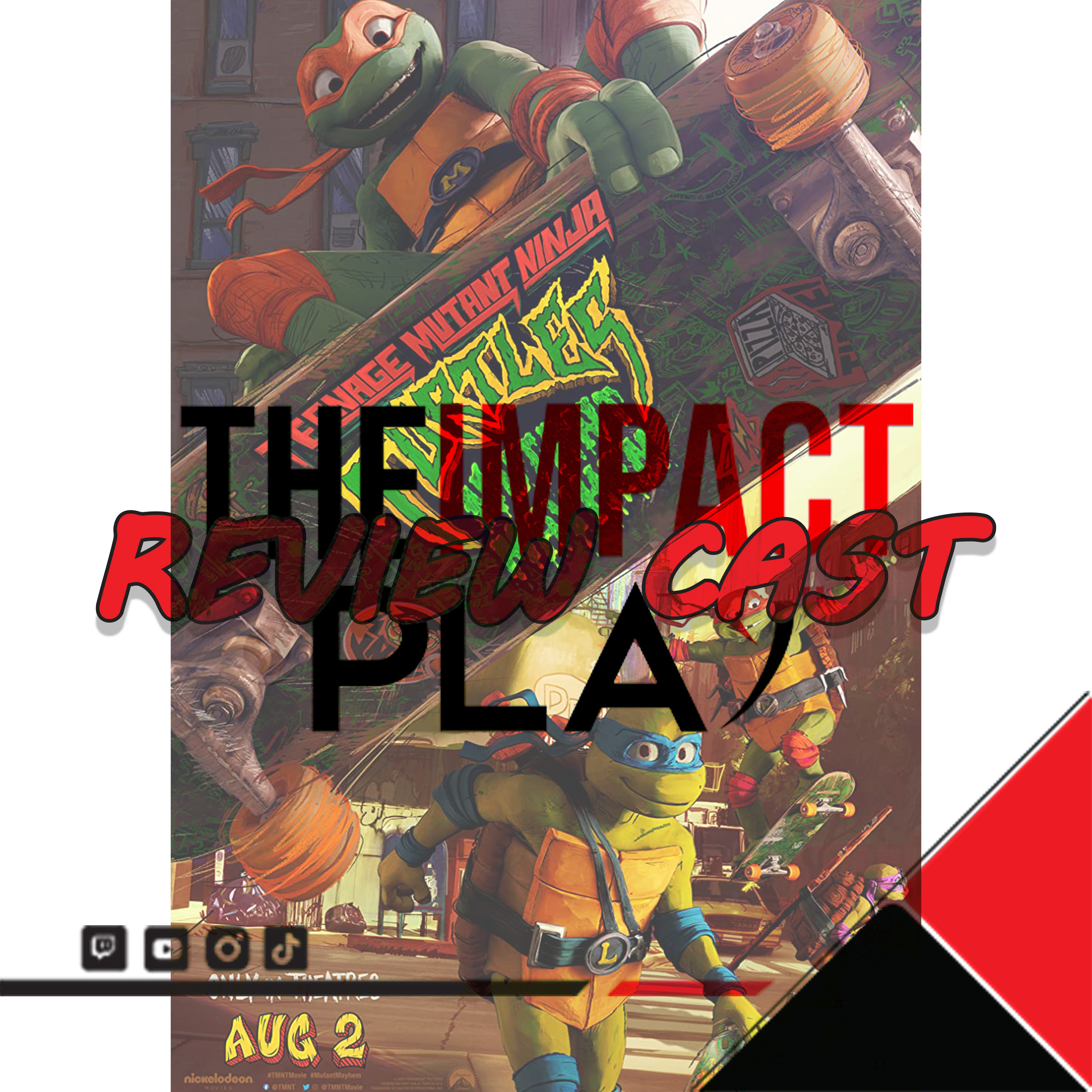 EPISODE 333: TEENAGE MUTANT NINJA TURTLES: MUTANT MAYHEM REVIEW CAST | THEIMPACTPLAY episode artwork