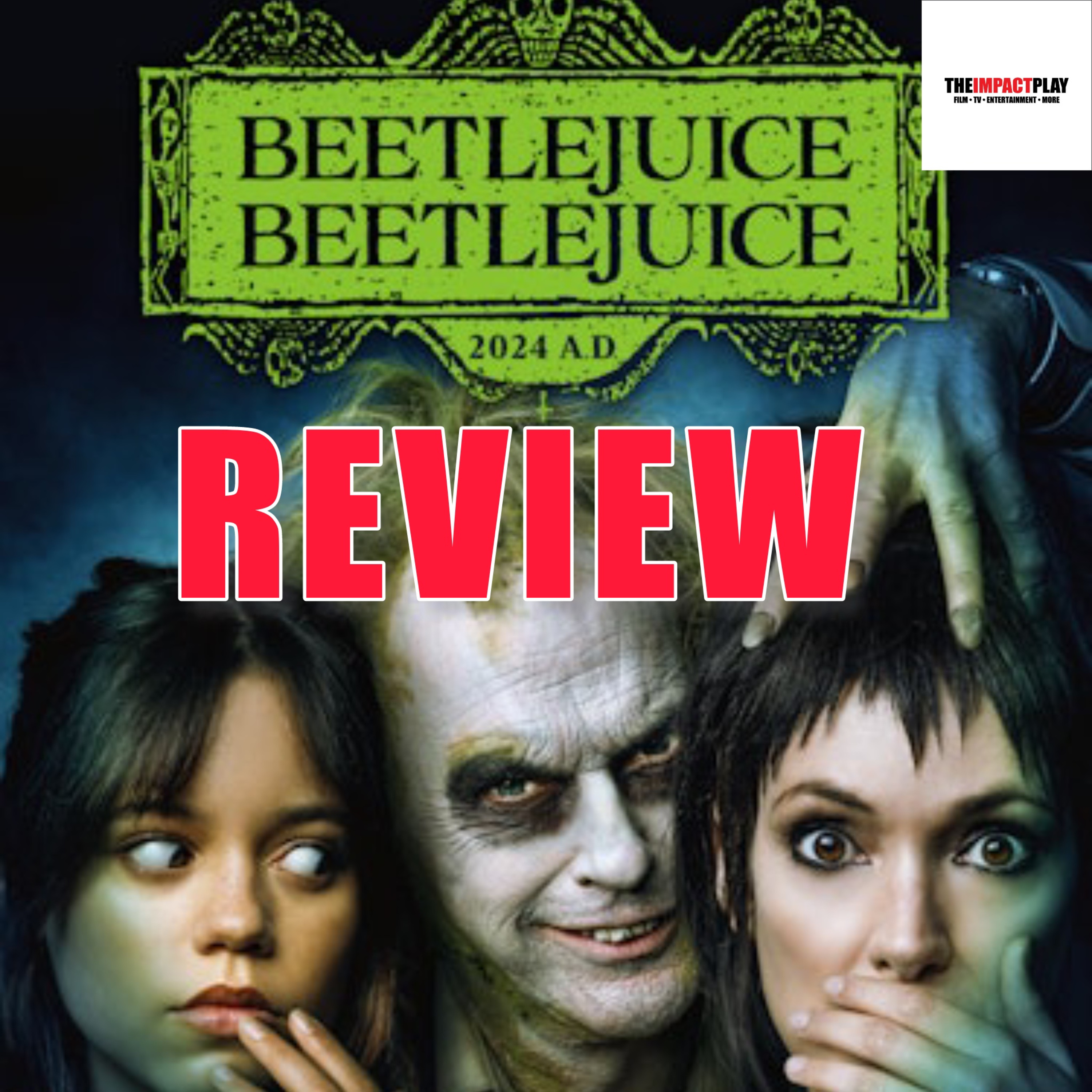 Episode 450: Reviewing Beetlejuice Beetlejuice episode artwork
