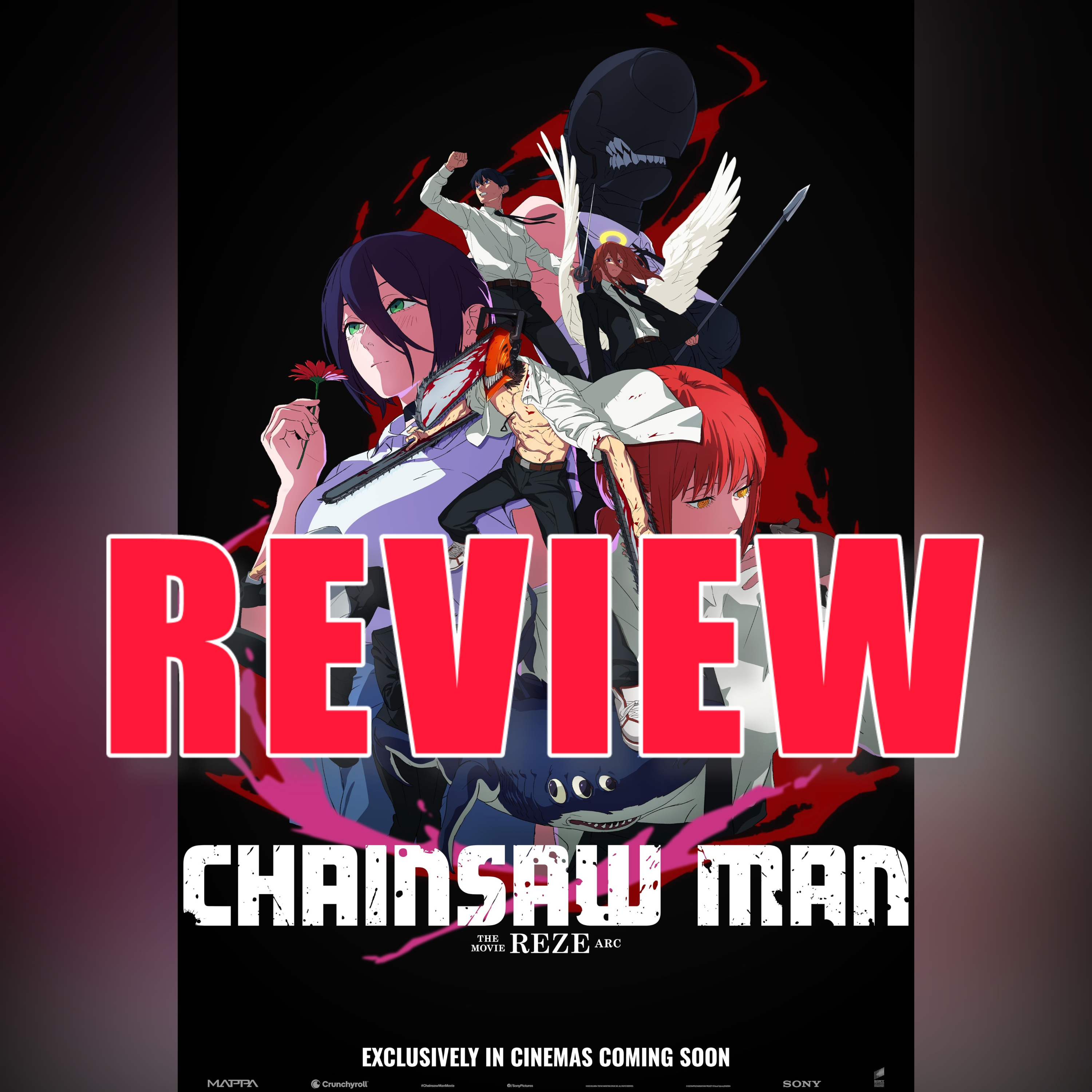 Episode 526: Chainsaw Man - The Movie: Reze Arc Movie Review episode artwork