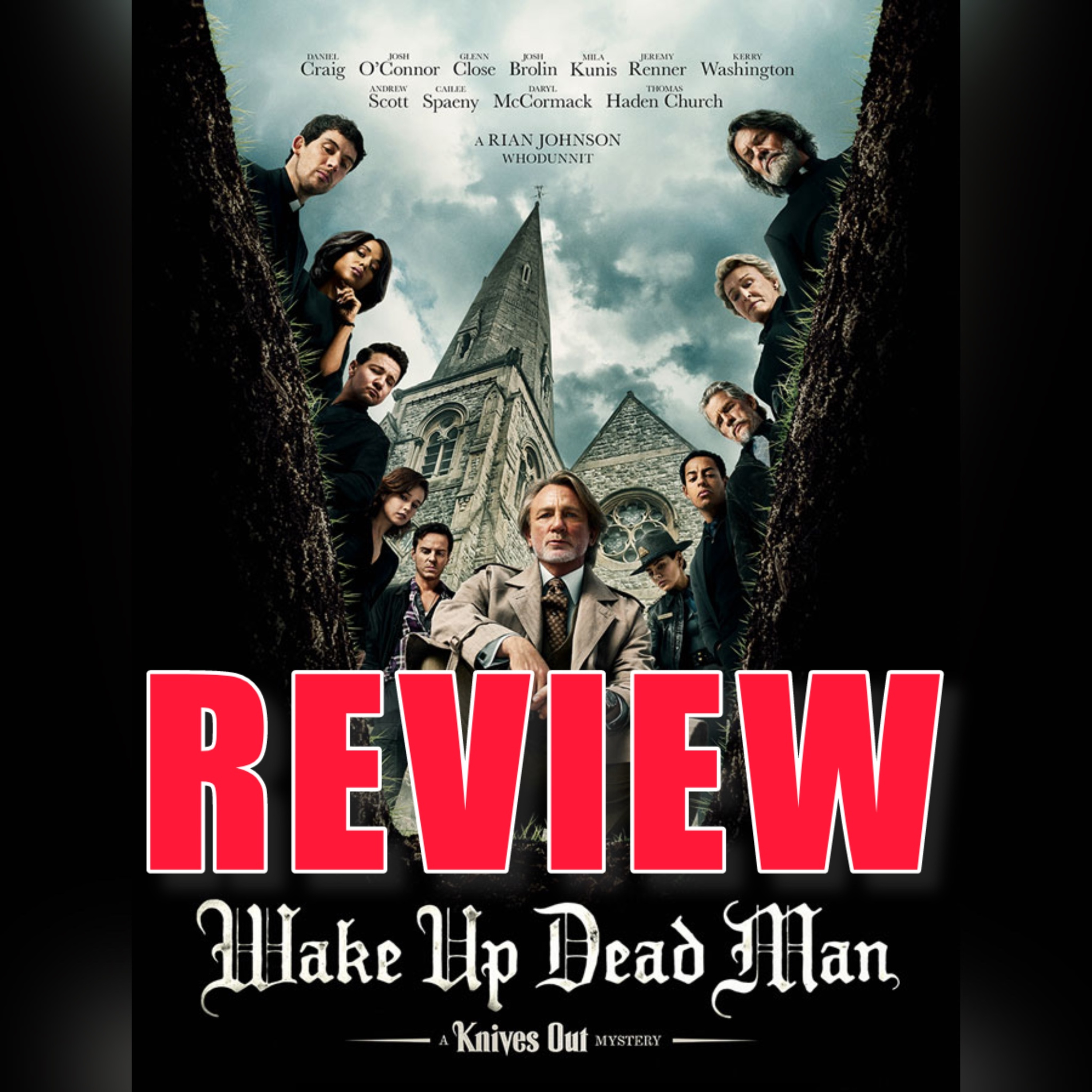 Episode 543: Wake Up Dead Man: A Knives Out Mystery Movie Review episode artwork