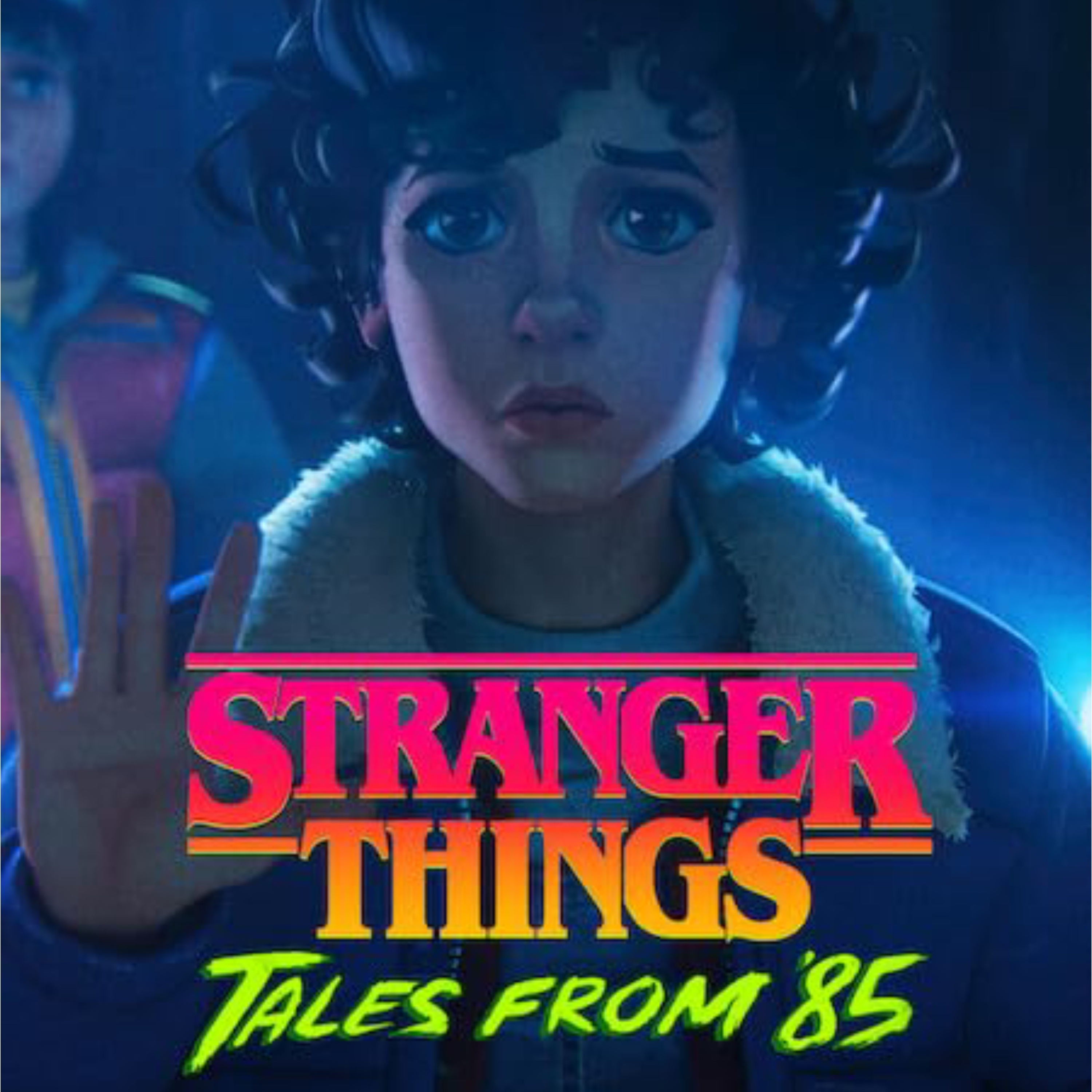 Episode 548: Stranger Things: Tales From ‘85 Trailer Reaction episode artwork