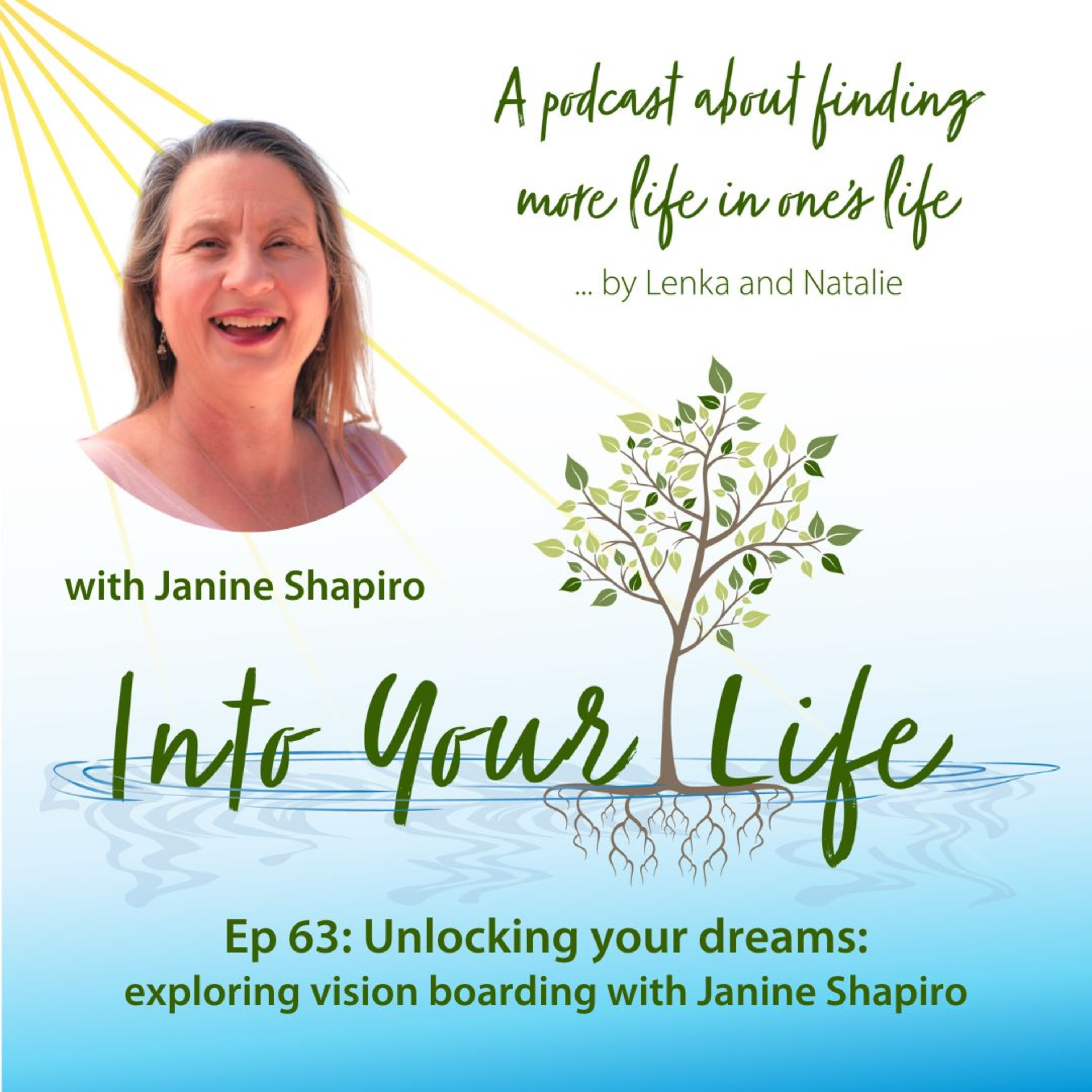 Unlocking your dreams: exploring vision boarding with Janine Shapiro | Ep 63 episode artwork