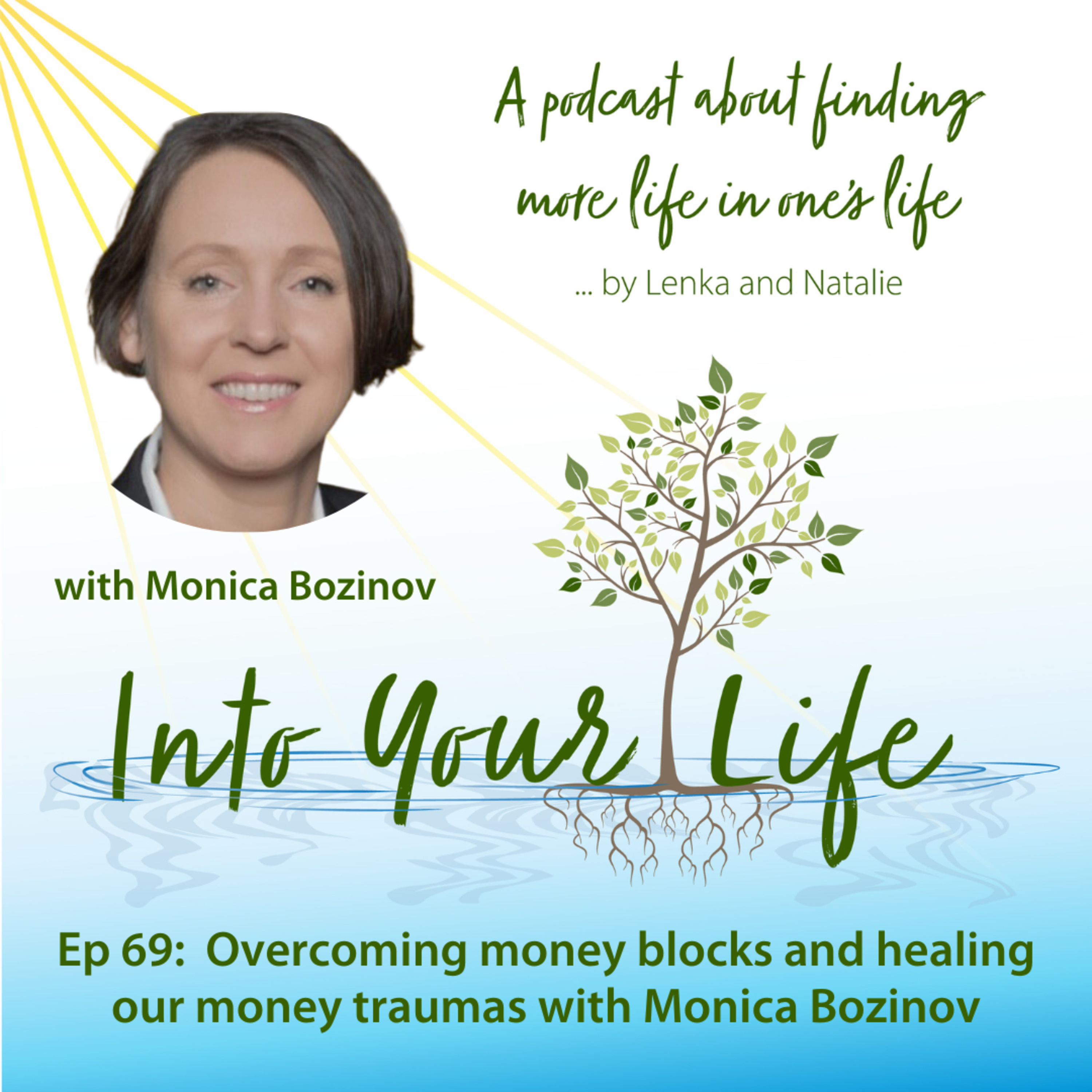 Into Your Life Podcast