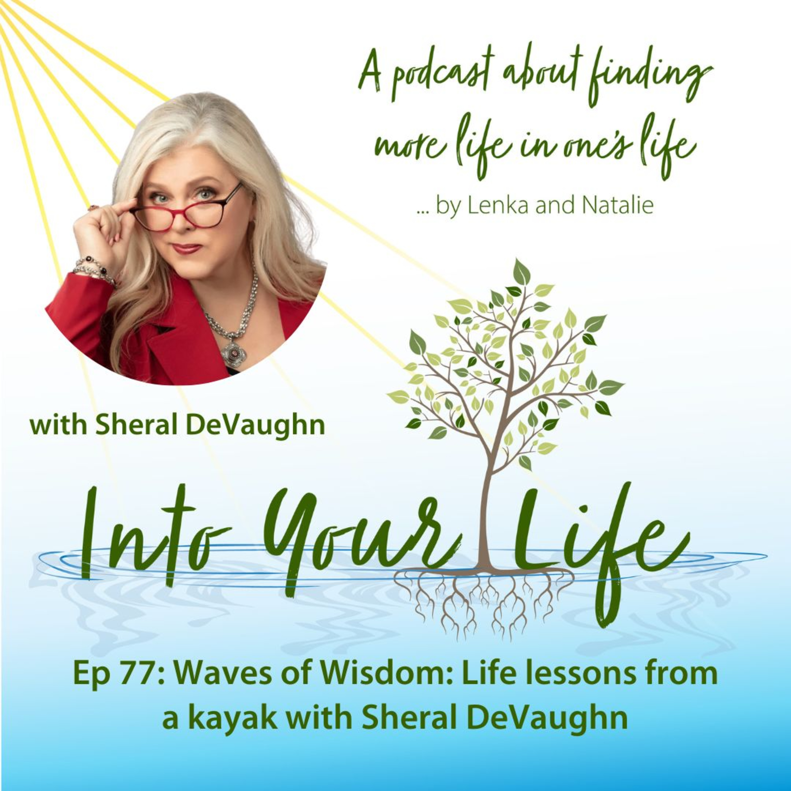 Into Your Life Podcast