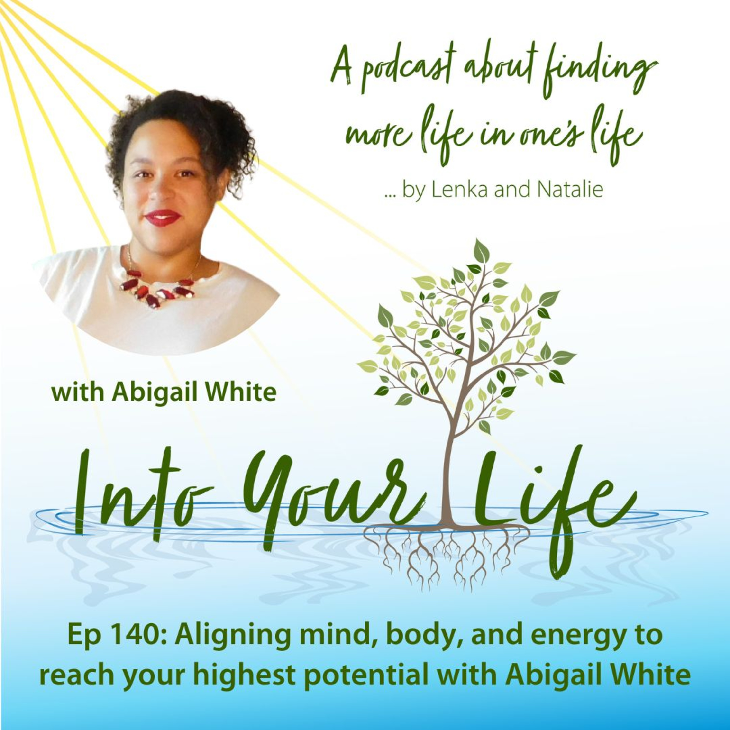 Into Your Life Podcast