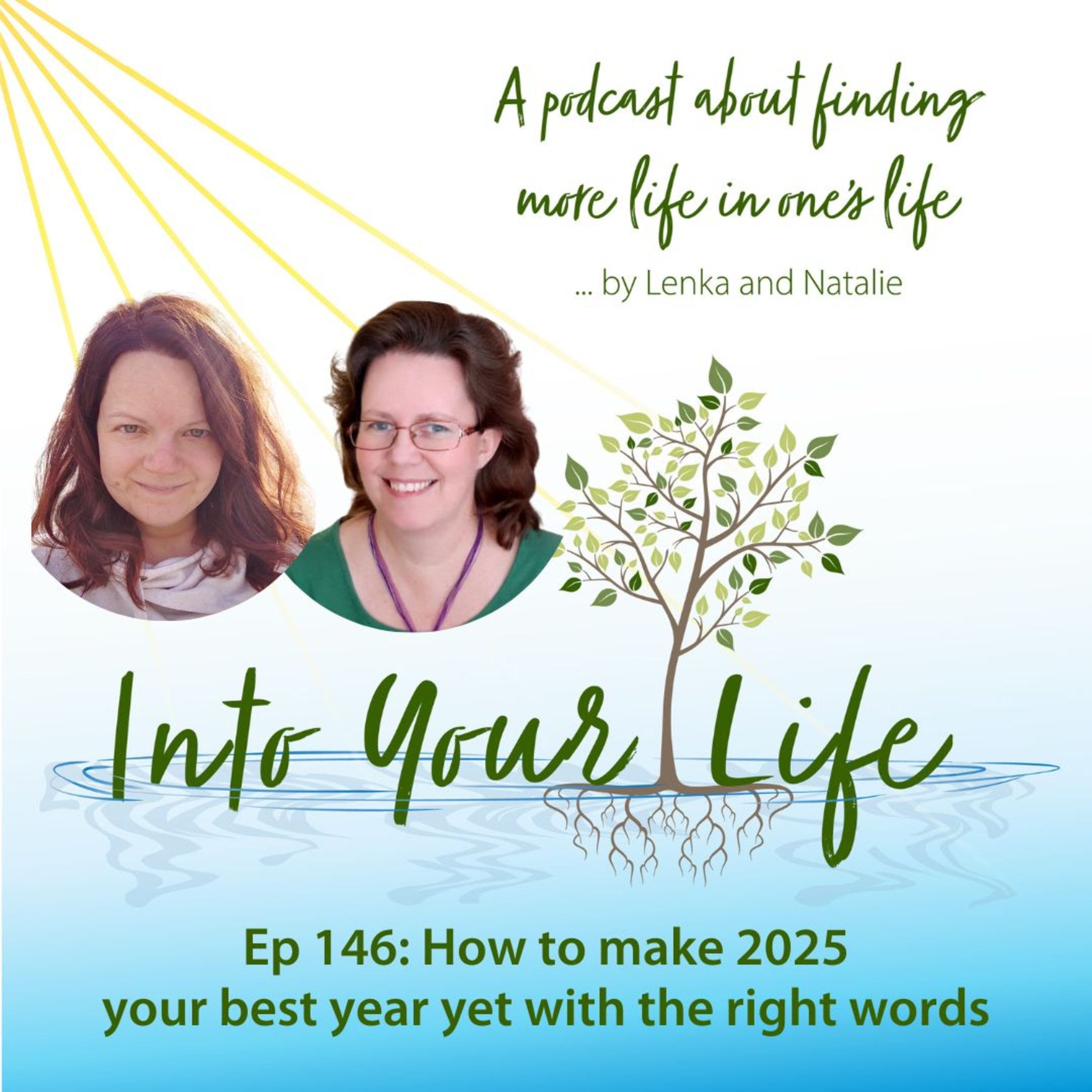 How to make 2025 your best year yet with the right words | Ep 146 episode artwork