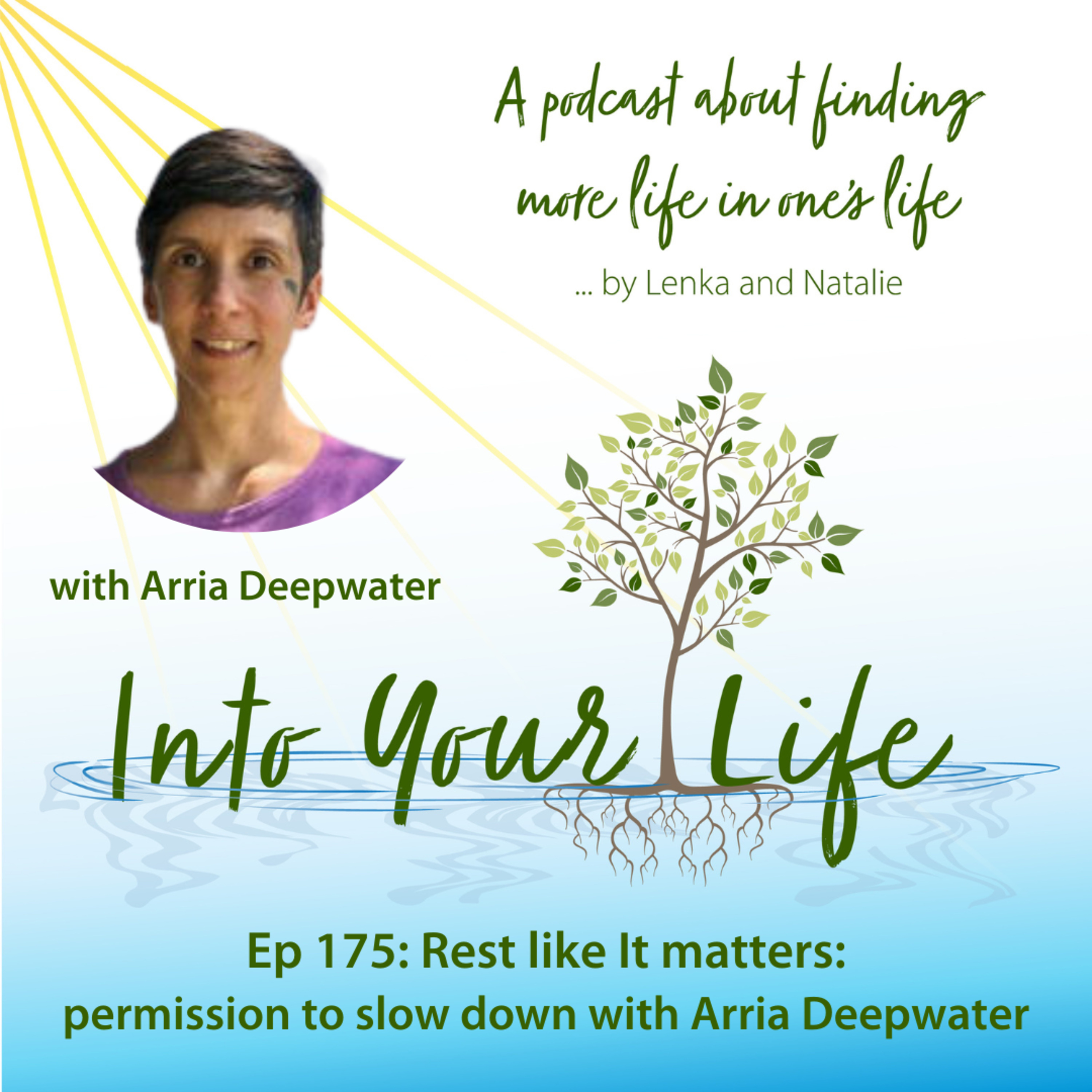 Rest like It matters: permission to slow down with Arria Deepwater | Ep 175 episode artwork