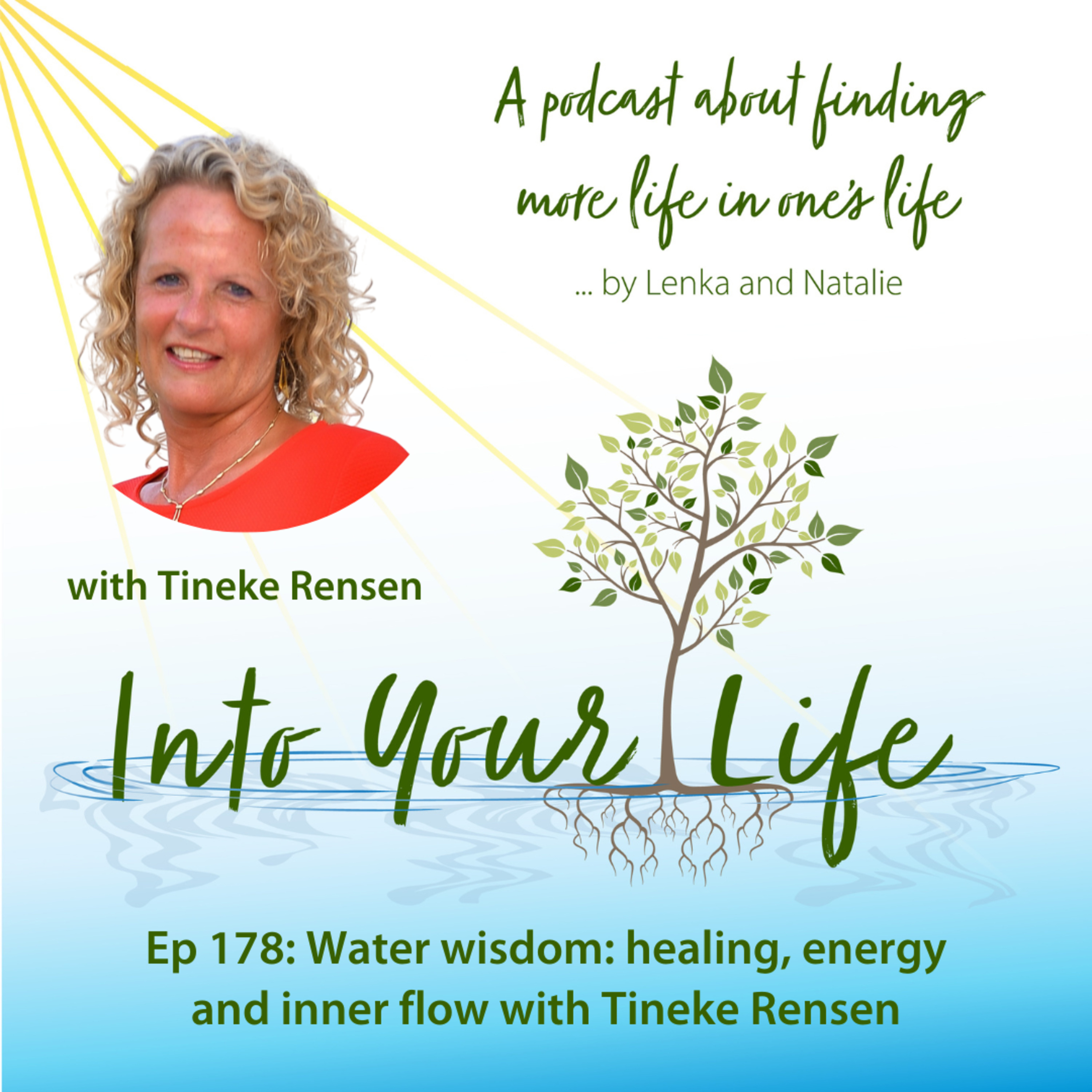 Water wisdom: healing, energy and inner flow with Tineke Rensen | Ep 178 episode artwork